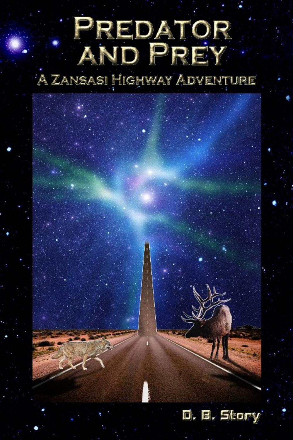 Big bigCover of Predator and Prey: A Zansasi Highway Adventure