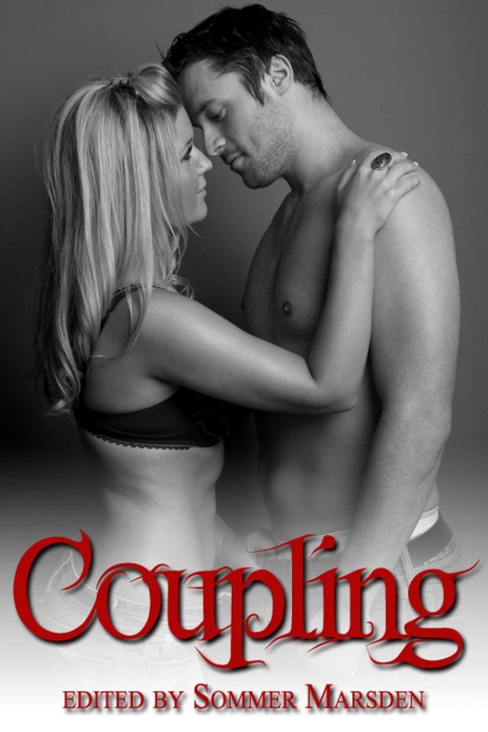 Big bigCover of Coupling: Filthy Erotica for Couples