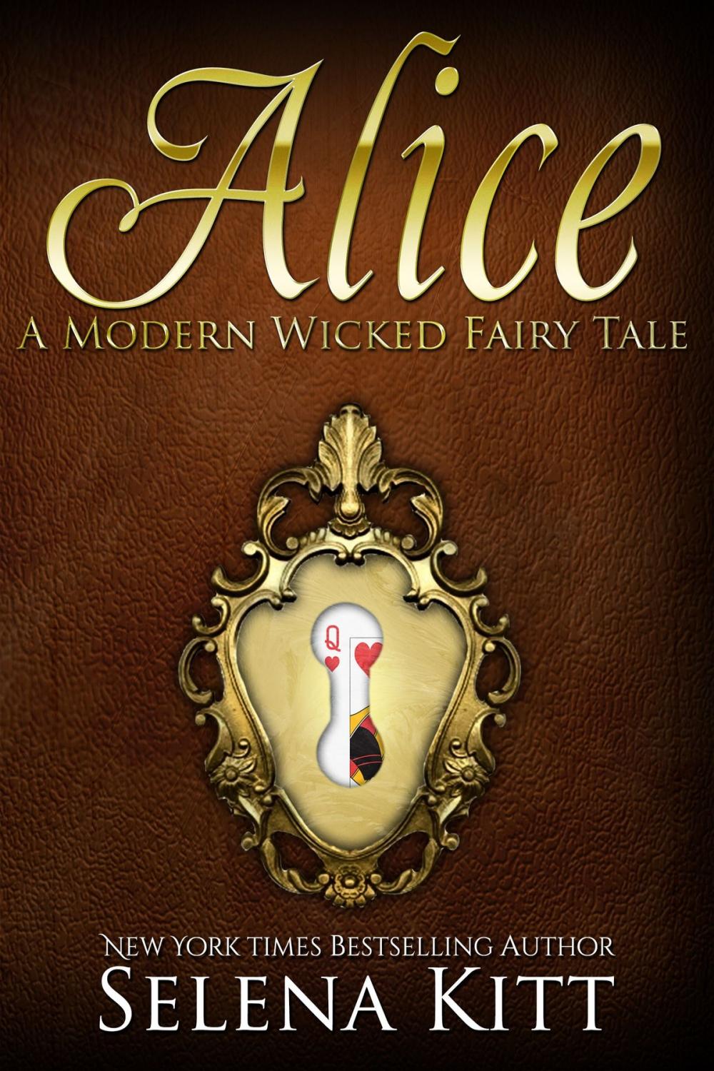 Big bigCover of A Modern Wicked Fairy Tale: Alice