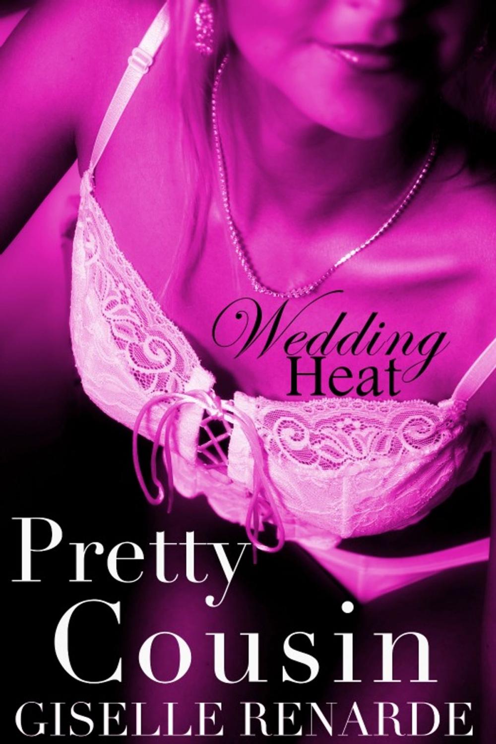 Big bigCover of Wedding Heat: Pretty Cousin