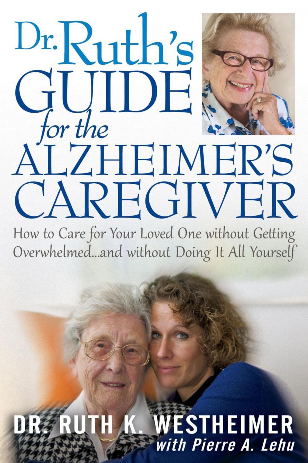 Big bigCover of Dr Ruth's Guide for the Alzheimer's Caregiver