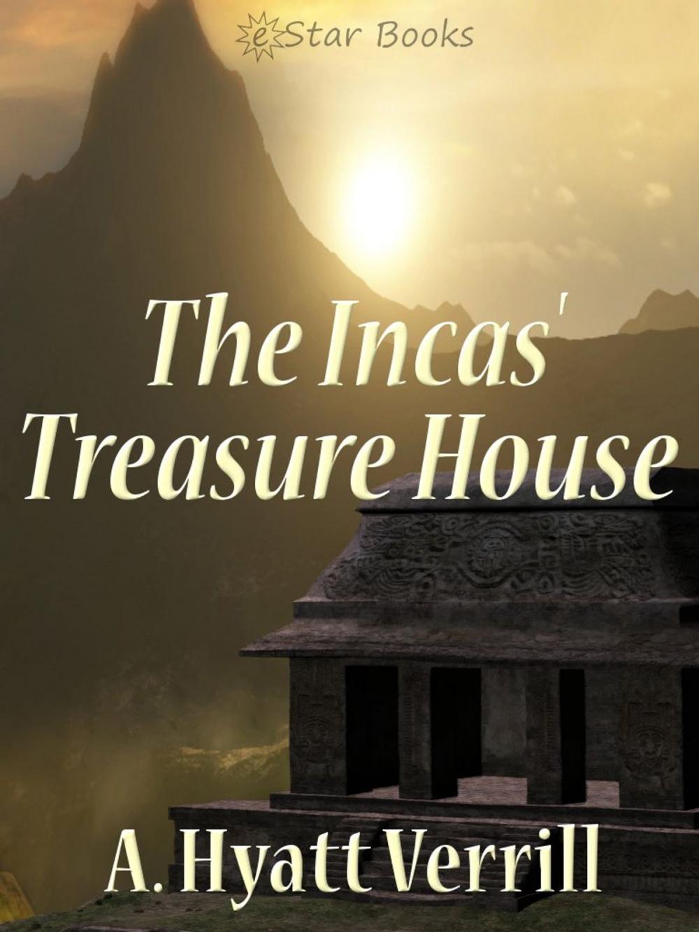 Big bigCover of The Inca's Treasure House