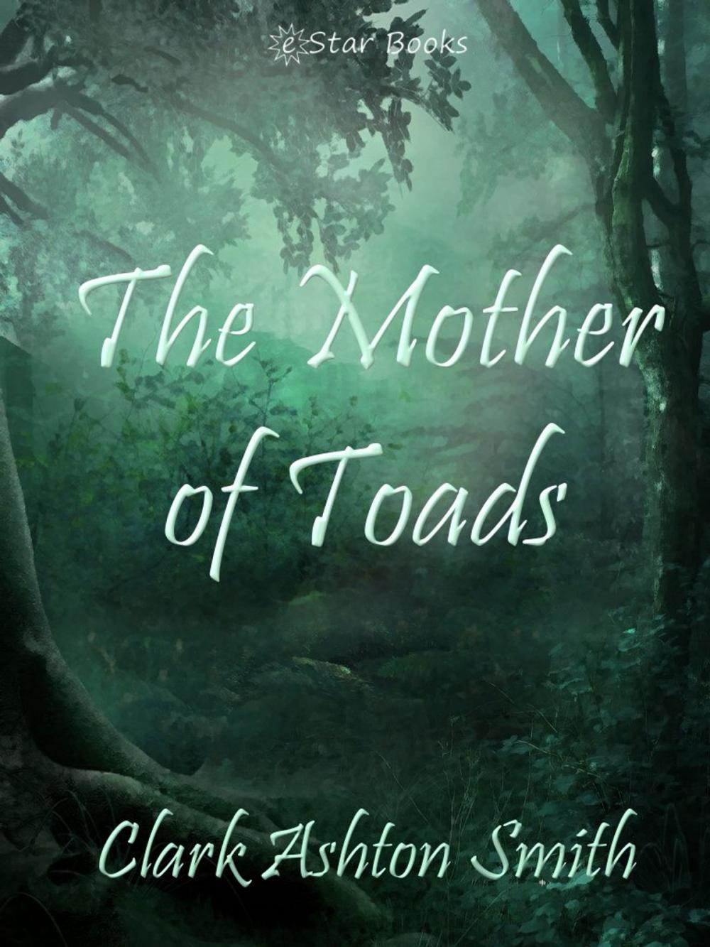 Big bigCover of The Mother of Toads