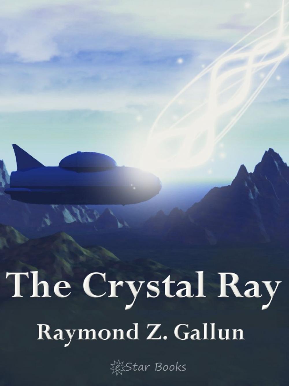 Big bigCover of The Crystal Ray