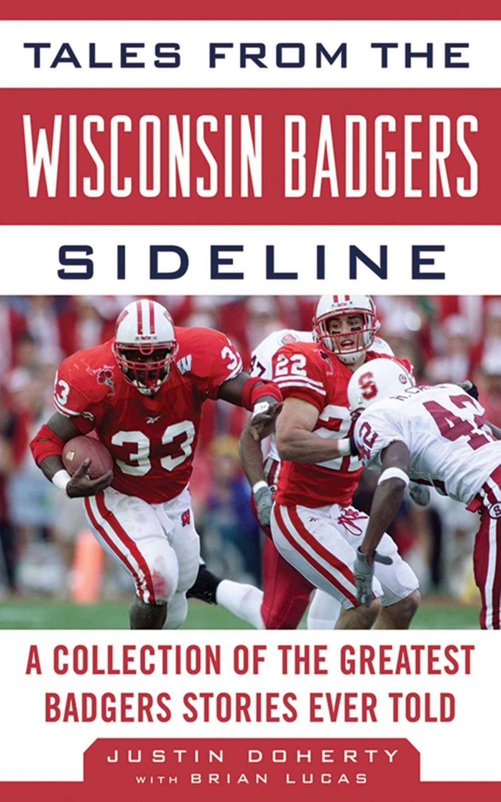 Big bigCover of Tales from the Wisconsin Badgers Sideline