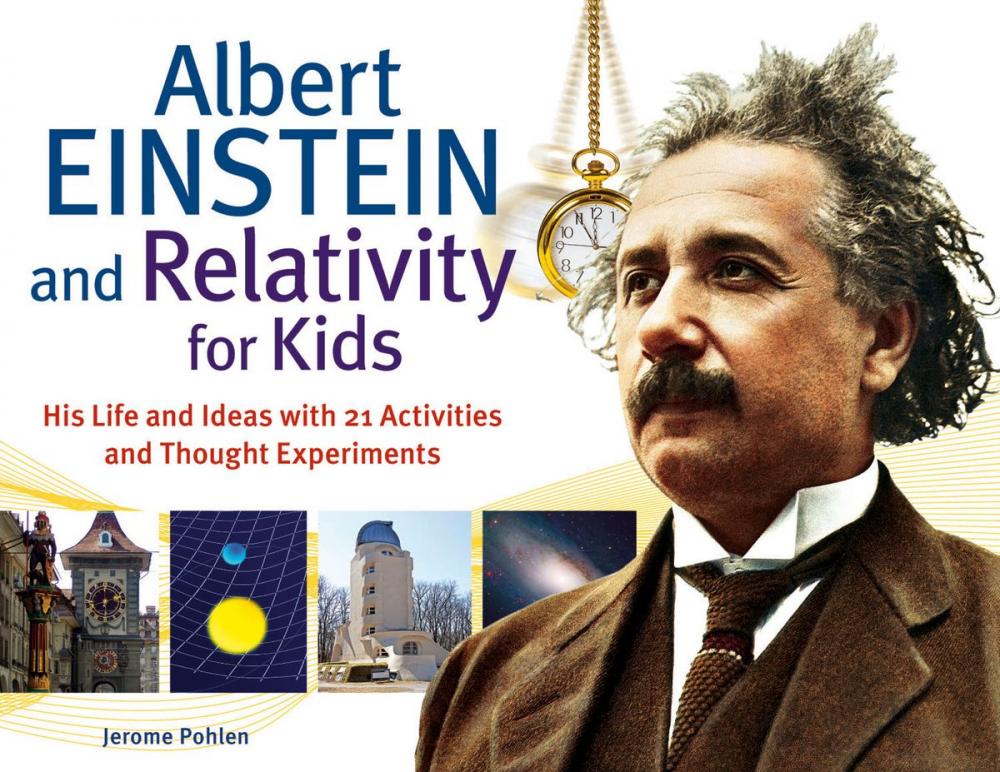 Big bigCover of Albert Einstein and Relativity for Kids