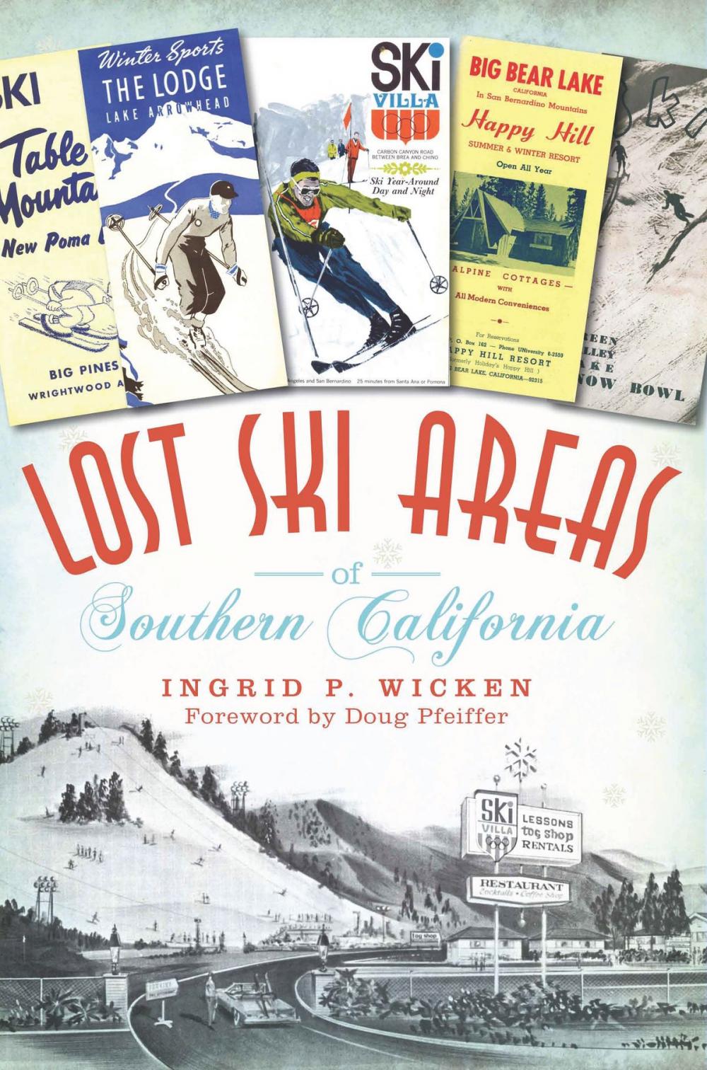 Big bigCover of Lost Ski Areas of Southern California