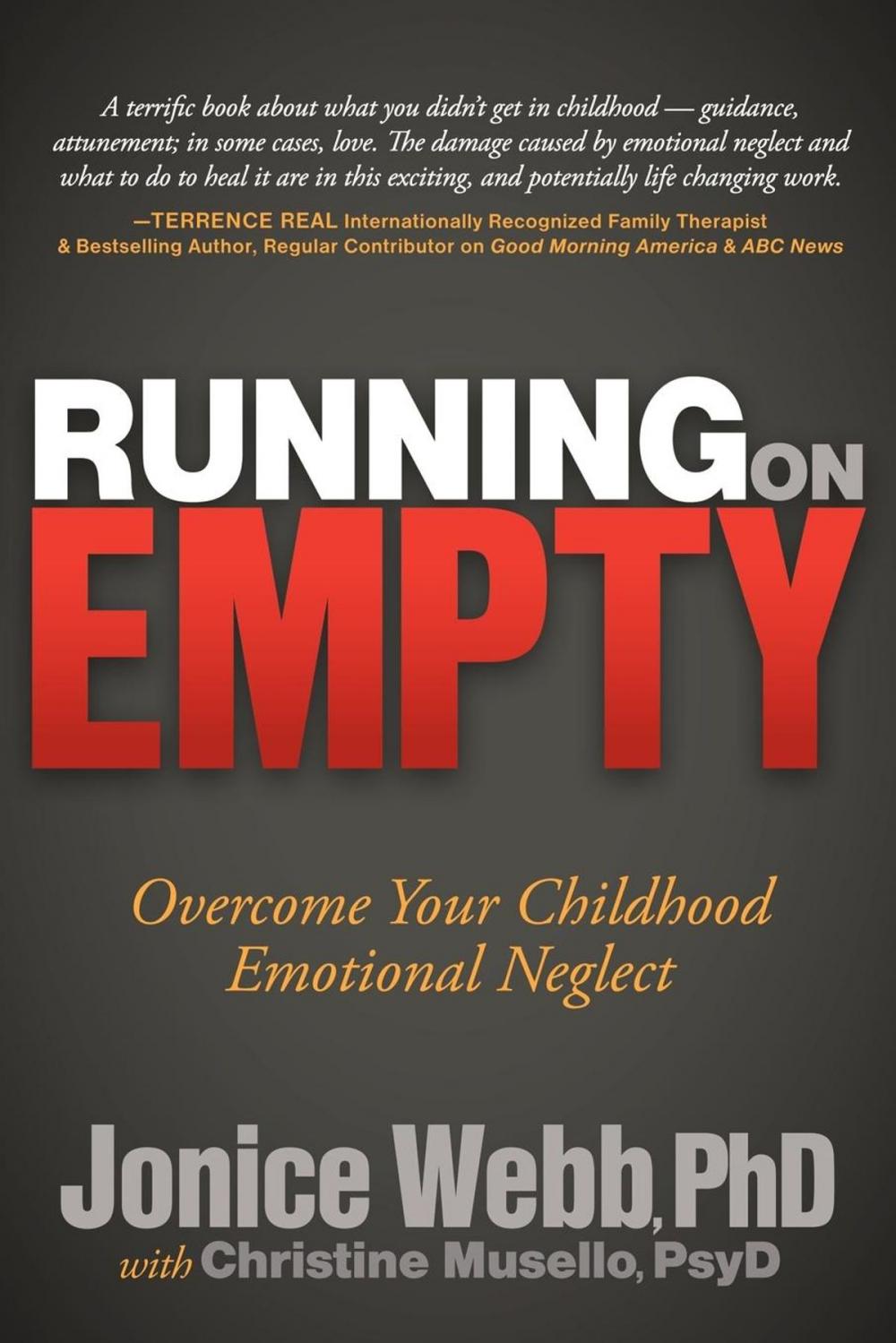 Big bigCover of Running on Empty: Overcome Your Childhood Emotional Neglect