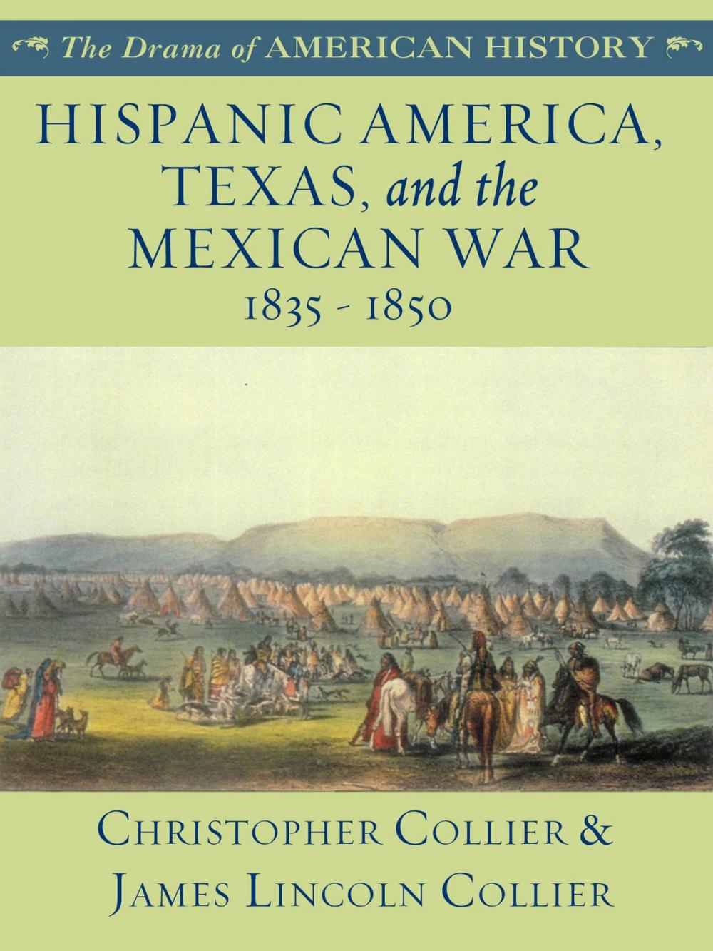 Big bigCover of Hispanic America, Texas, and the Mexican War