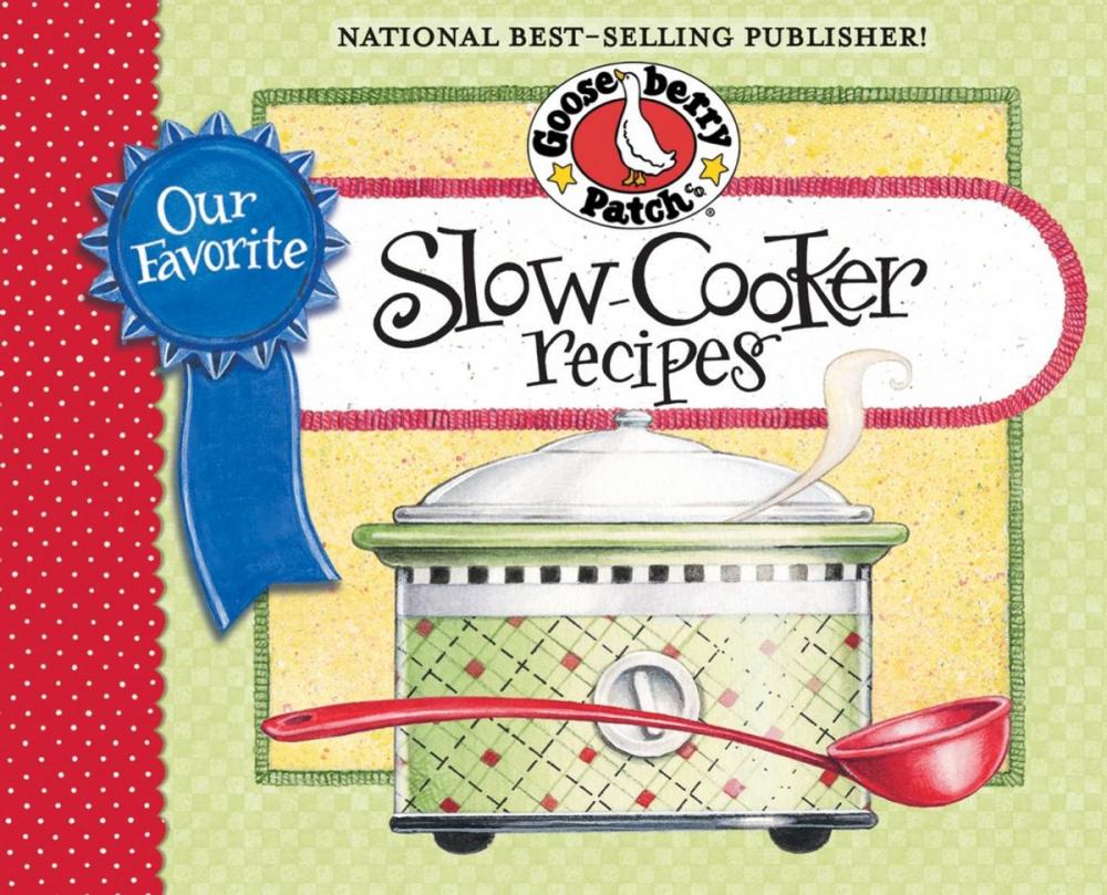 Big bigCover of Our Favorite Slow-Cooker Recipes Cookbook