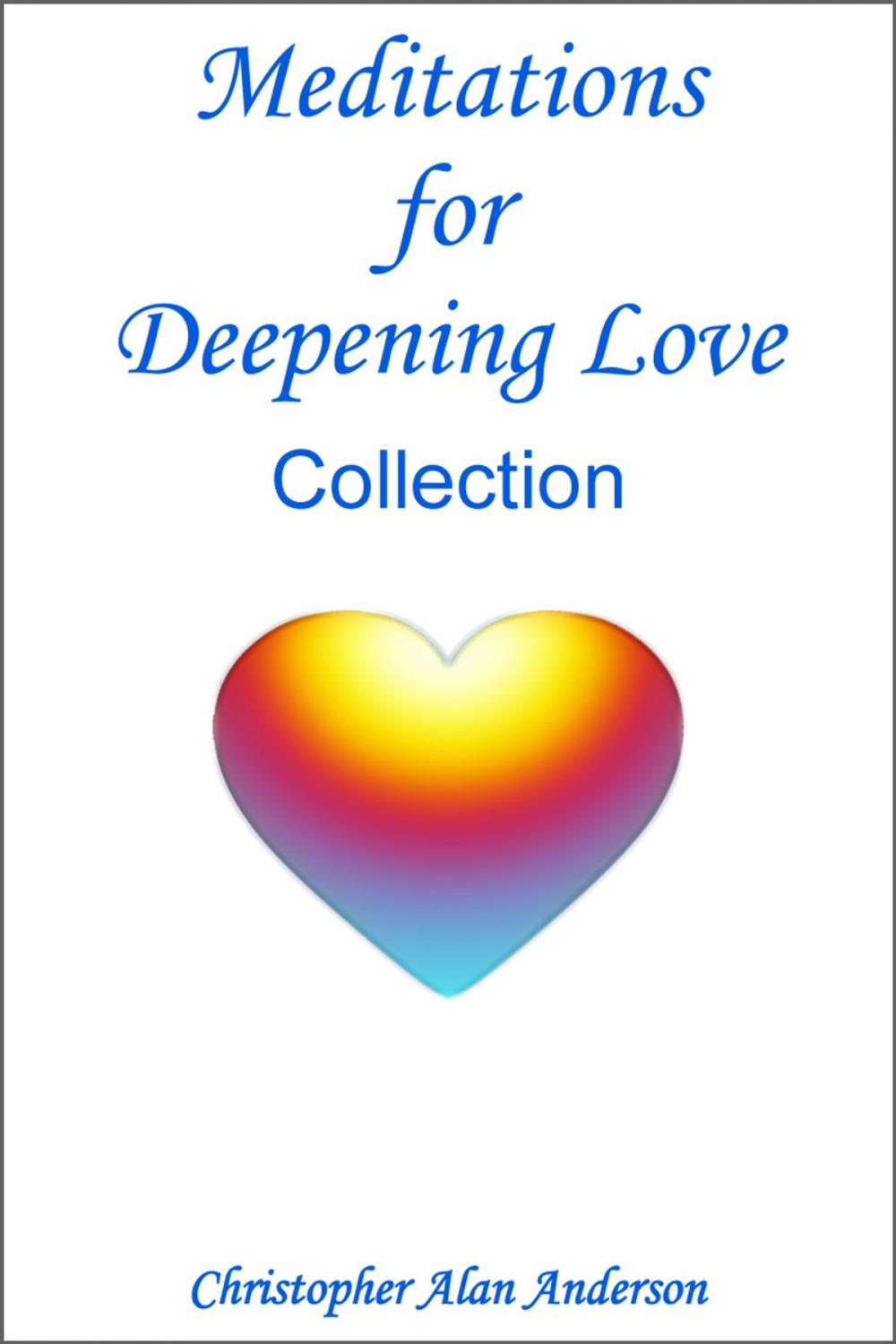 Big bigCover of Meditations for Deepening Love - Collection