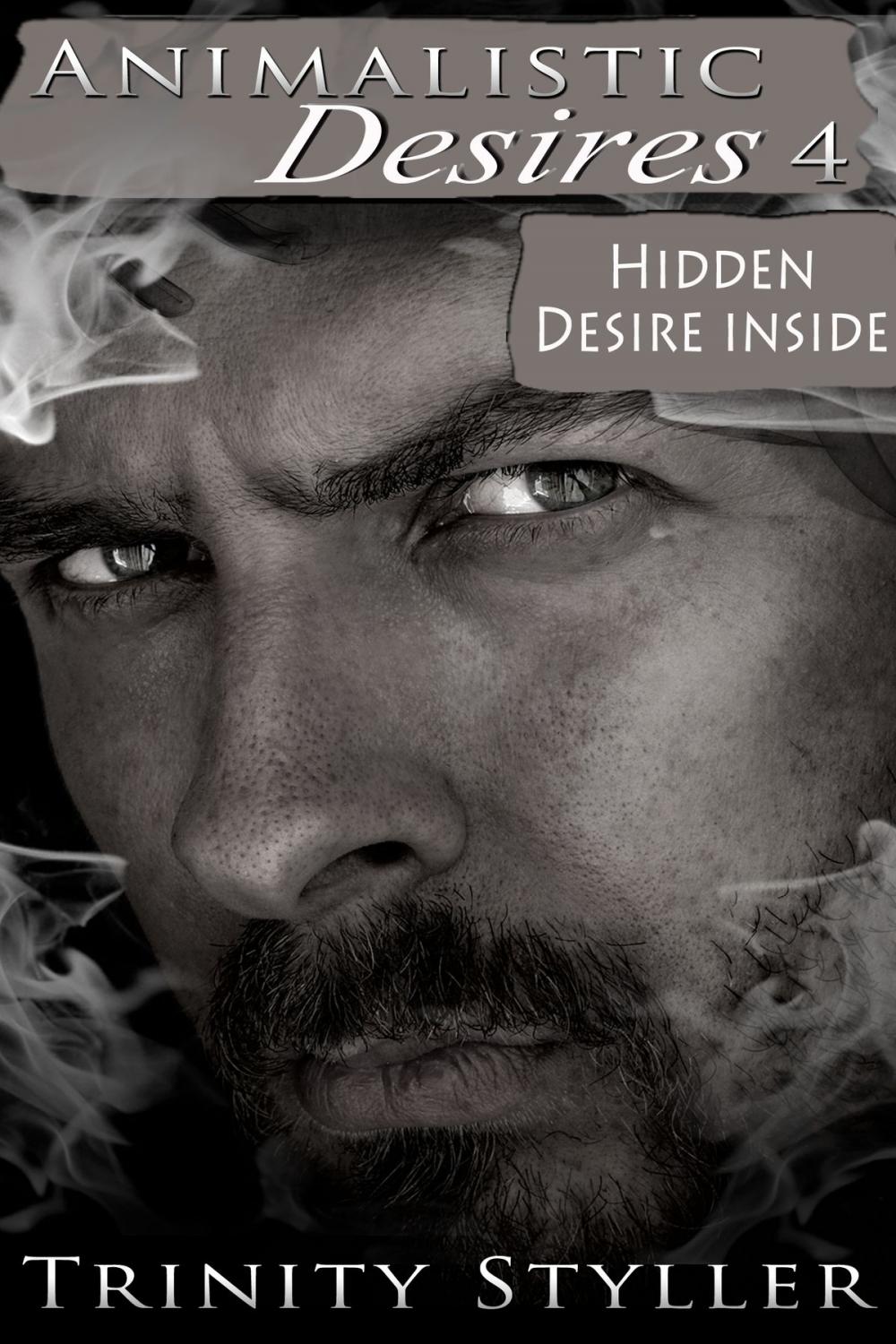 Big bigCover of Animalistic Desires 4: Hidden Desire Inside