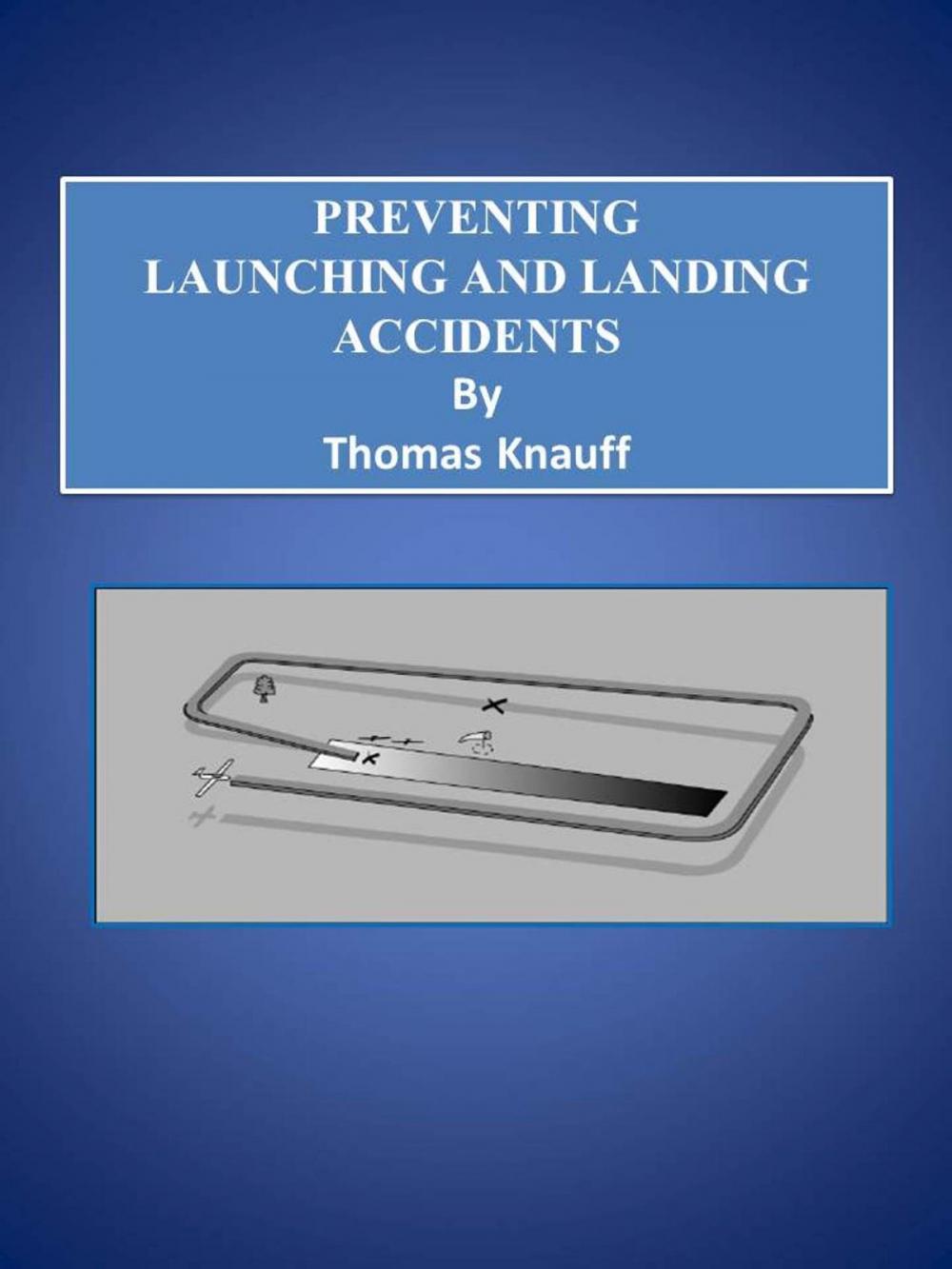 Big bigCover of Preventing Launching and Landing Accidents