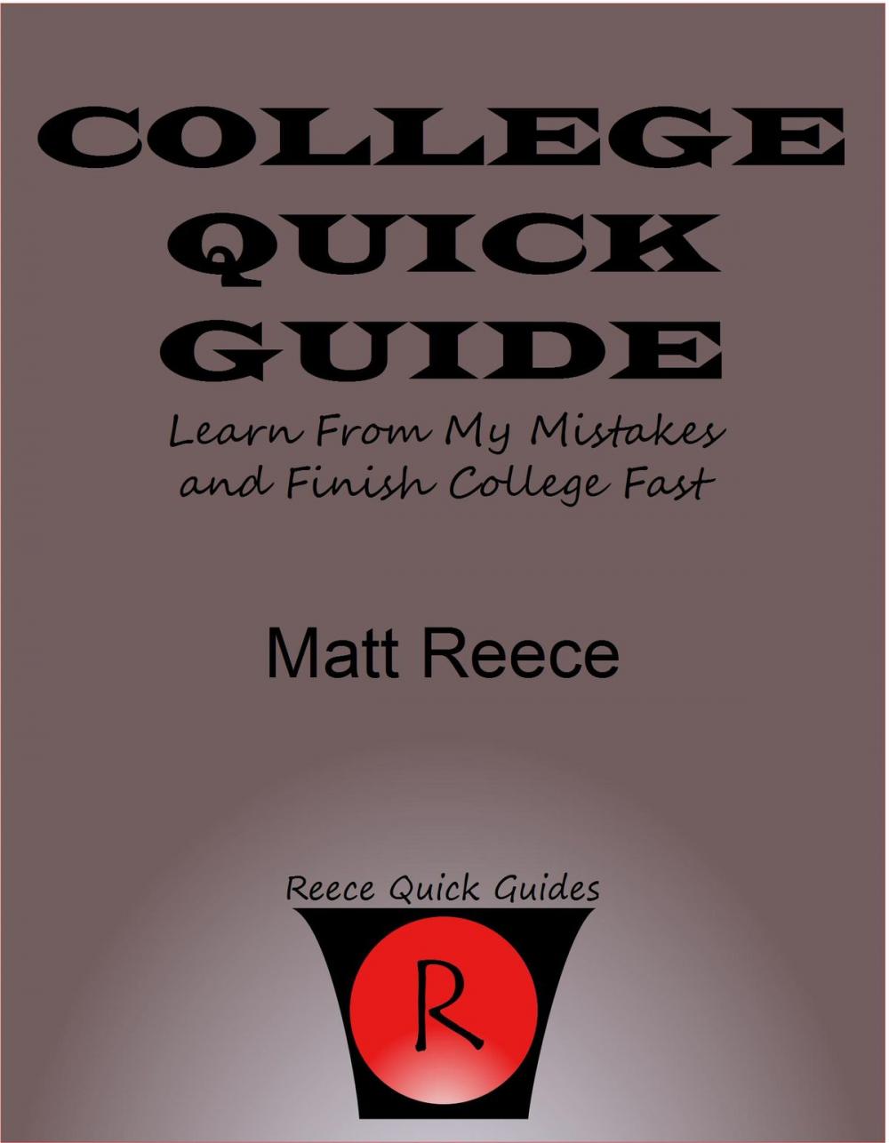 Big bigCover of College Quick Guide