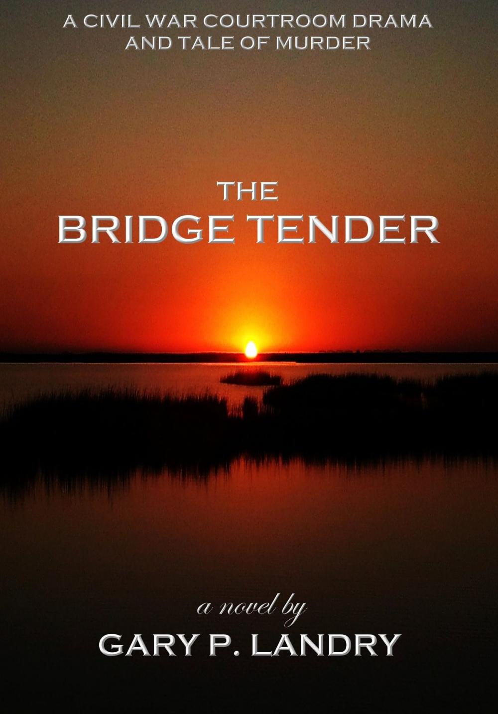 Big bigCover of The Bridge Tender