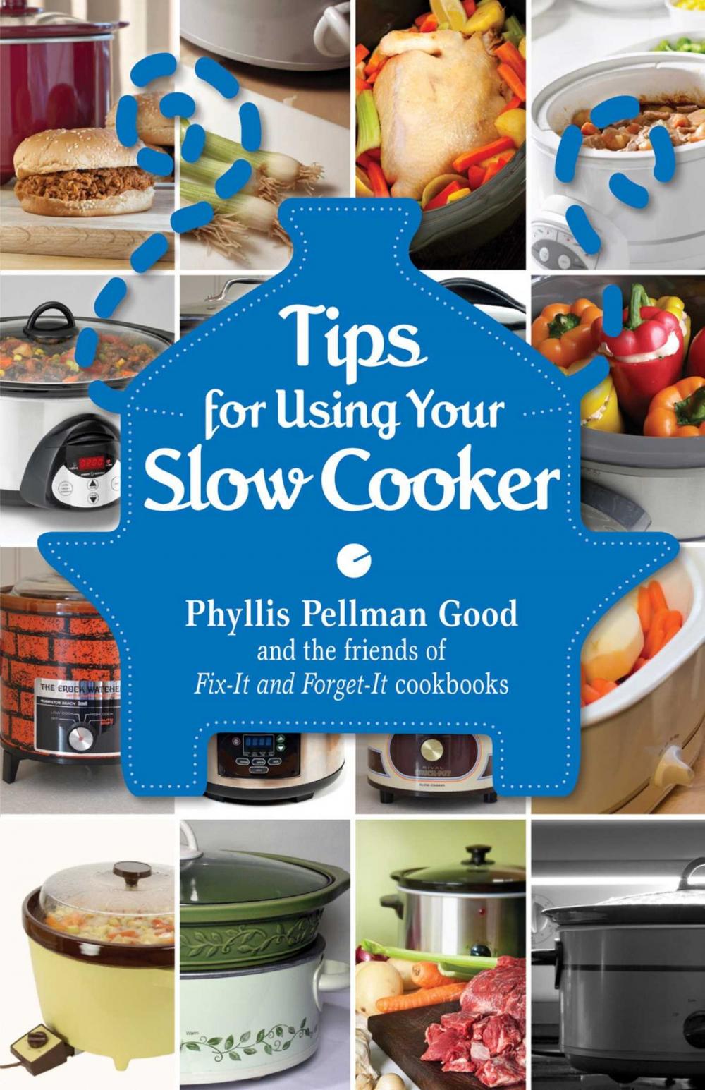 Big bigCover of Tips for Using Your Slow Cooker