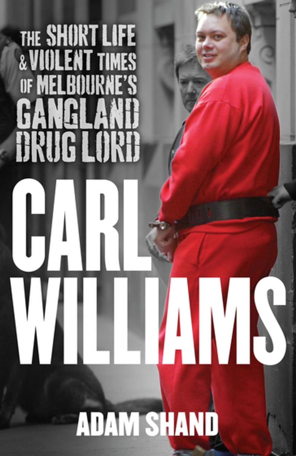 Big bigCover of Carl Williams