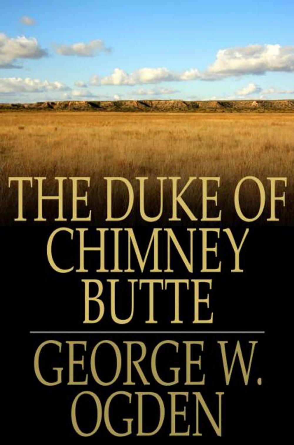 Big bigCover of The Duke Of Chimney Butte