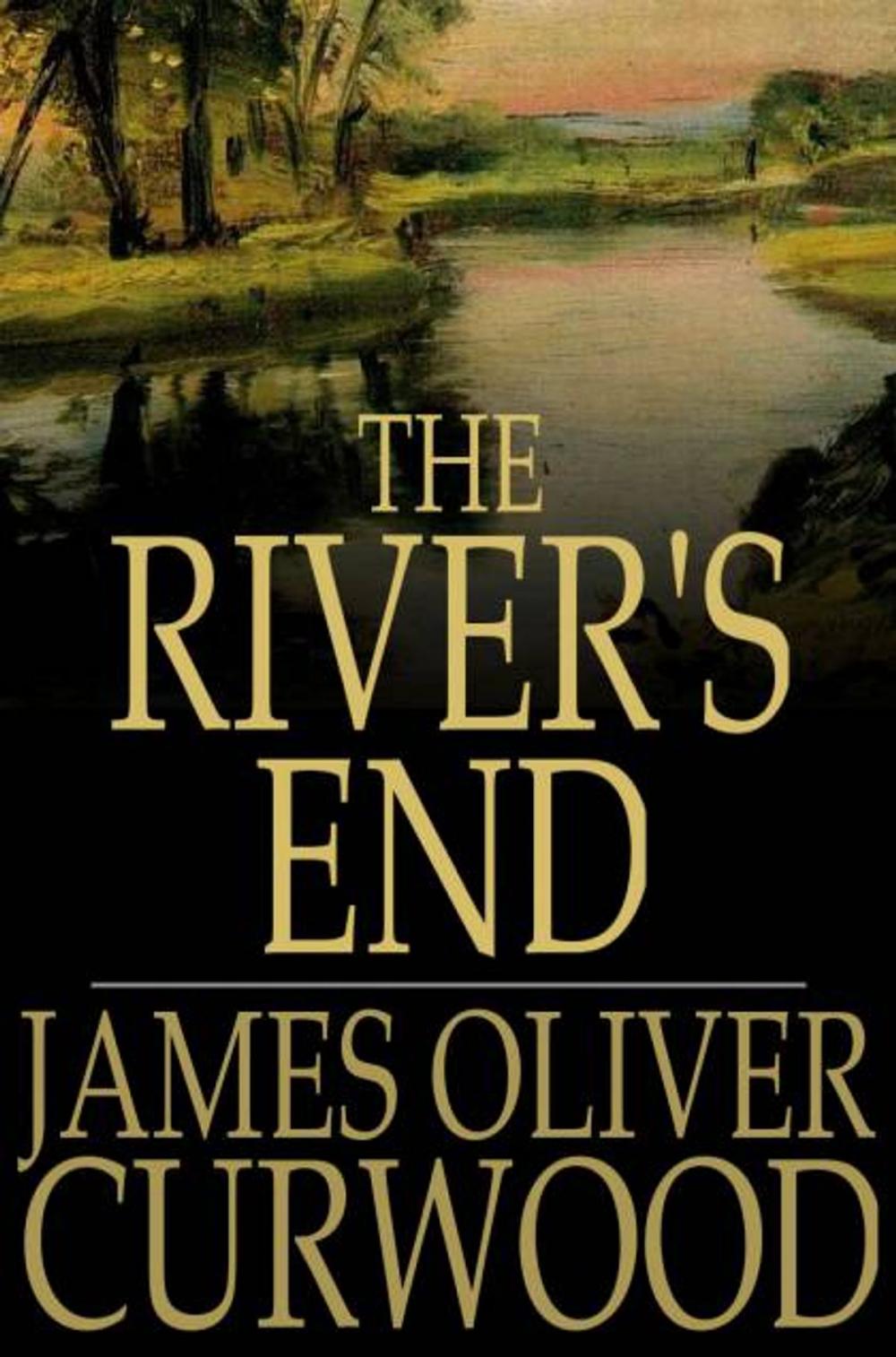 Big bigCover of The River's End