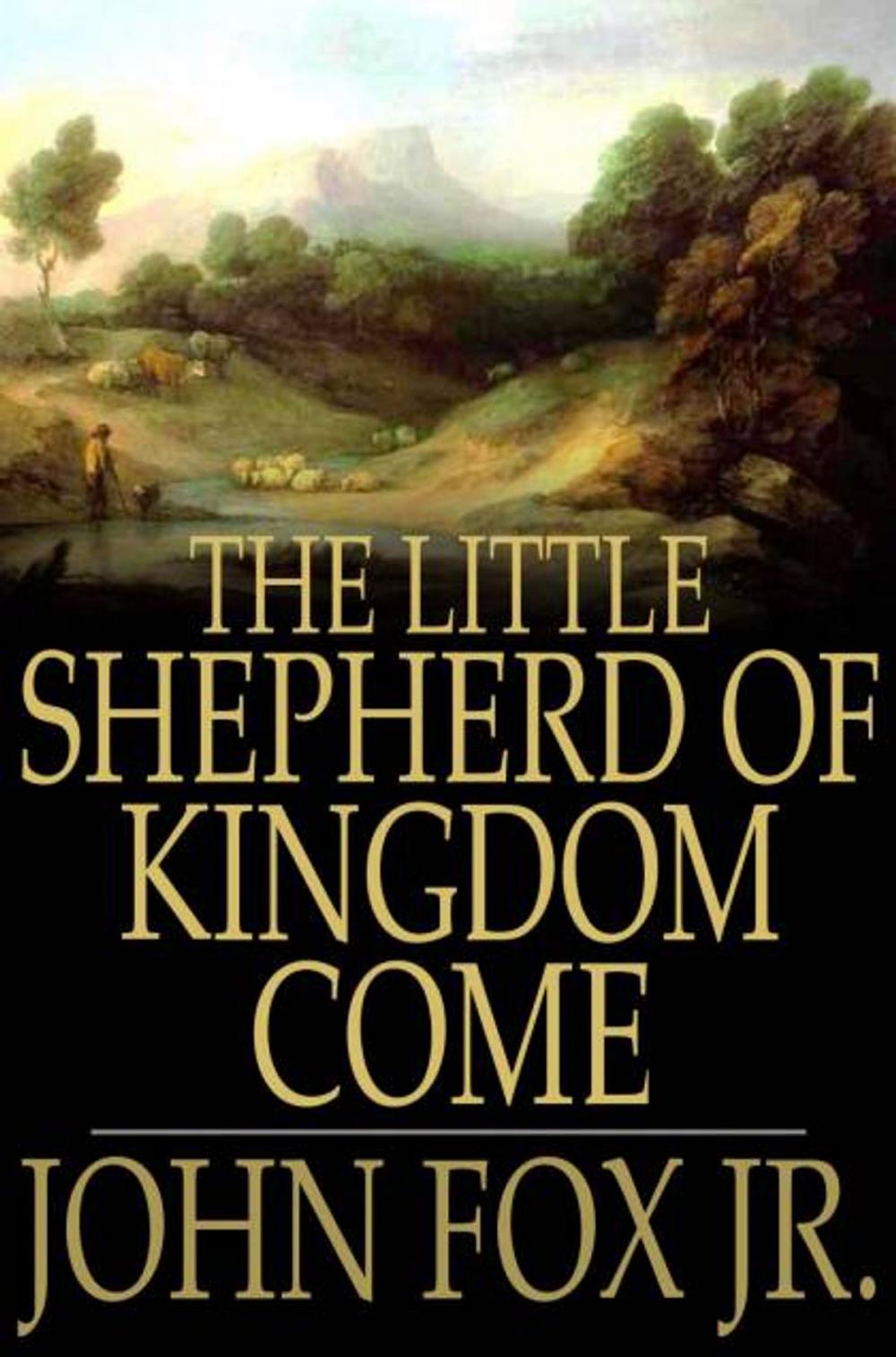 Big bigCover of The Little Shepherd of Kingdom Come