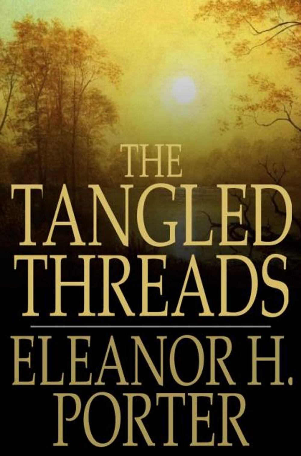 Big bigCover of The Tangled Threads