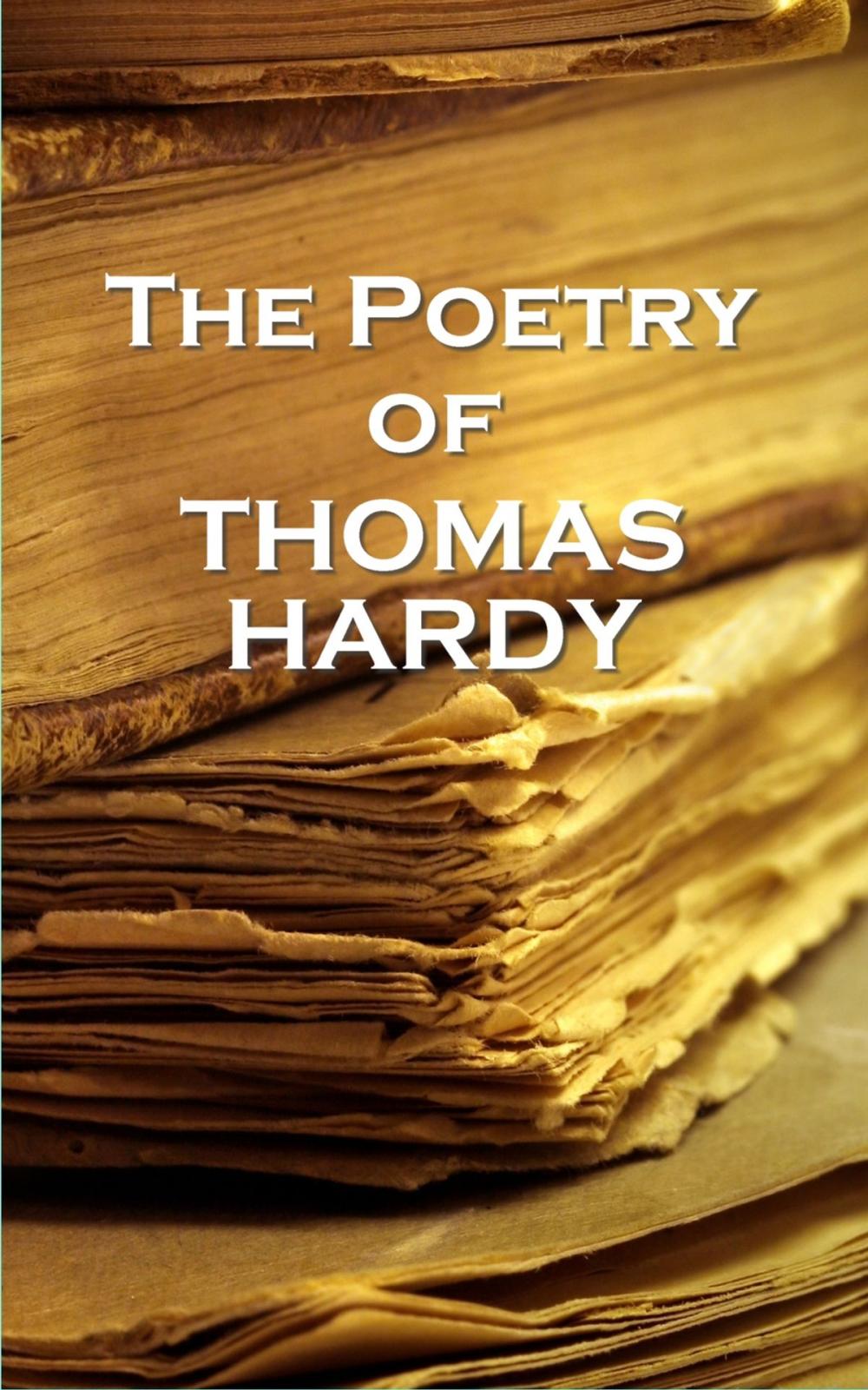 Big bigCover of Thomas Hardy, The Poetry Of