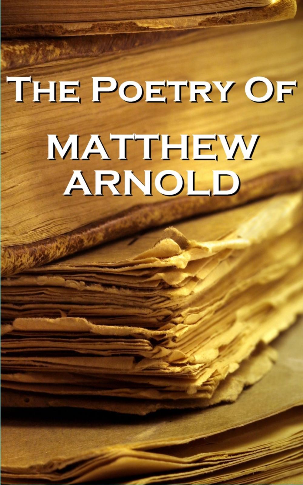 Big bigCover of Matthew Arnold, The Poetry Of