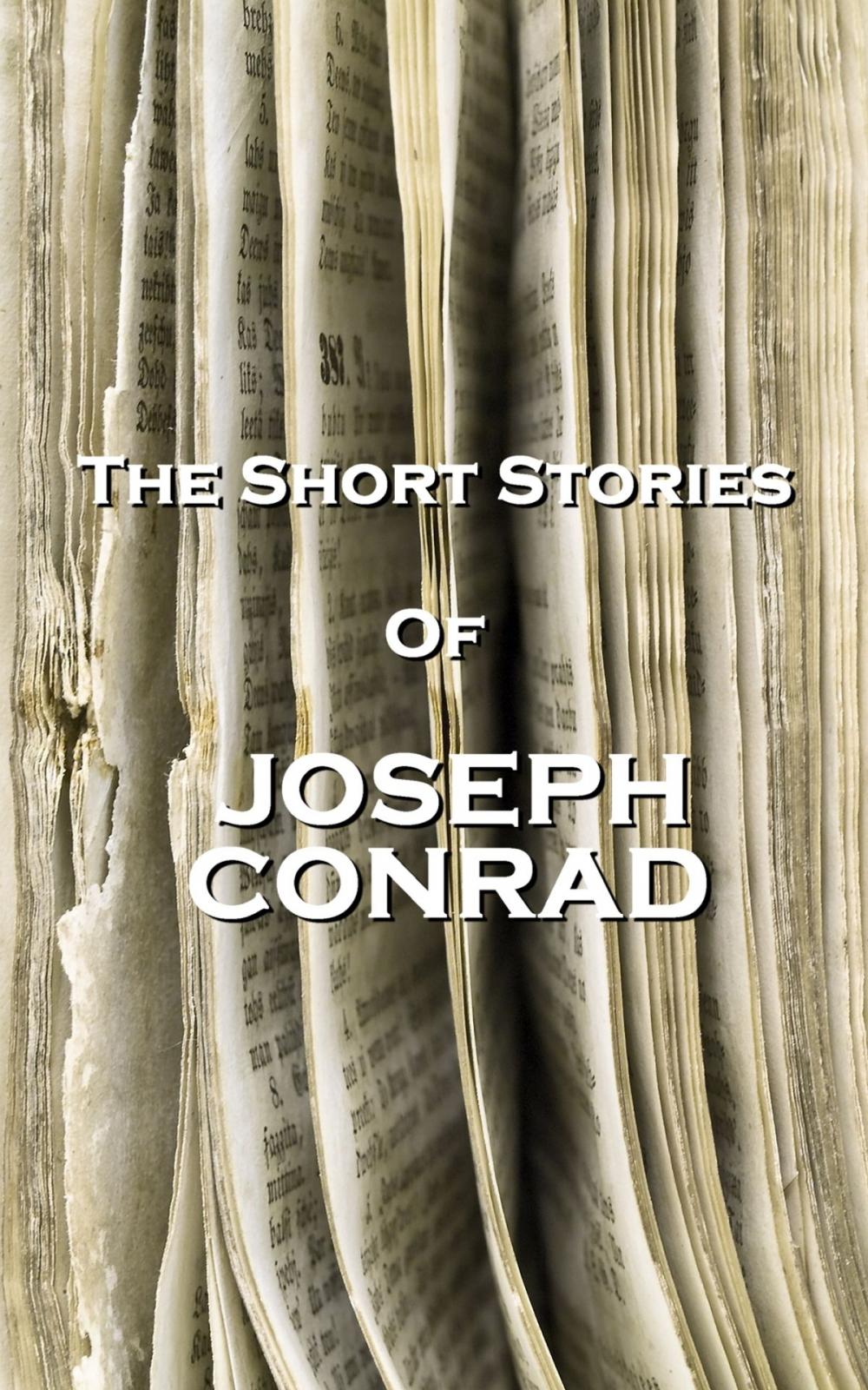 Big bigCover of The Short Stories Of Joseph Conrad