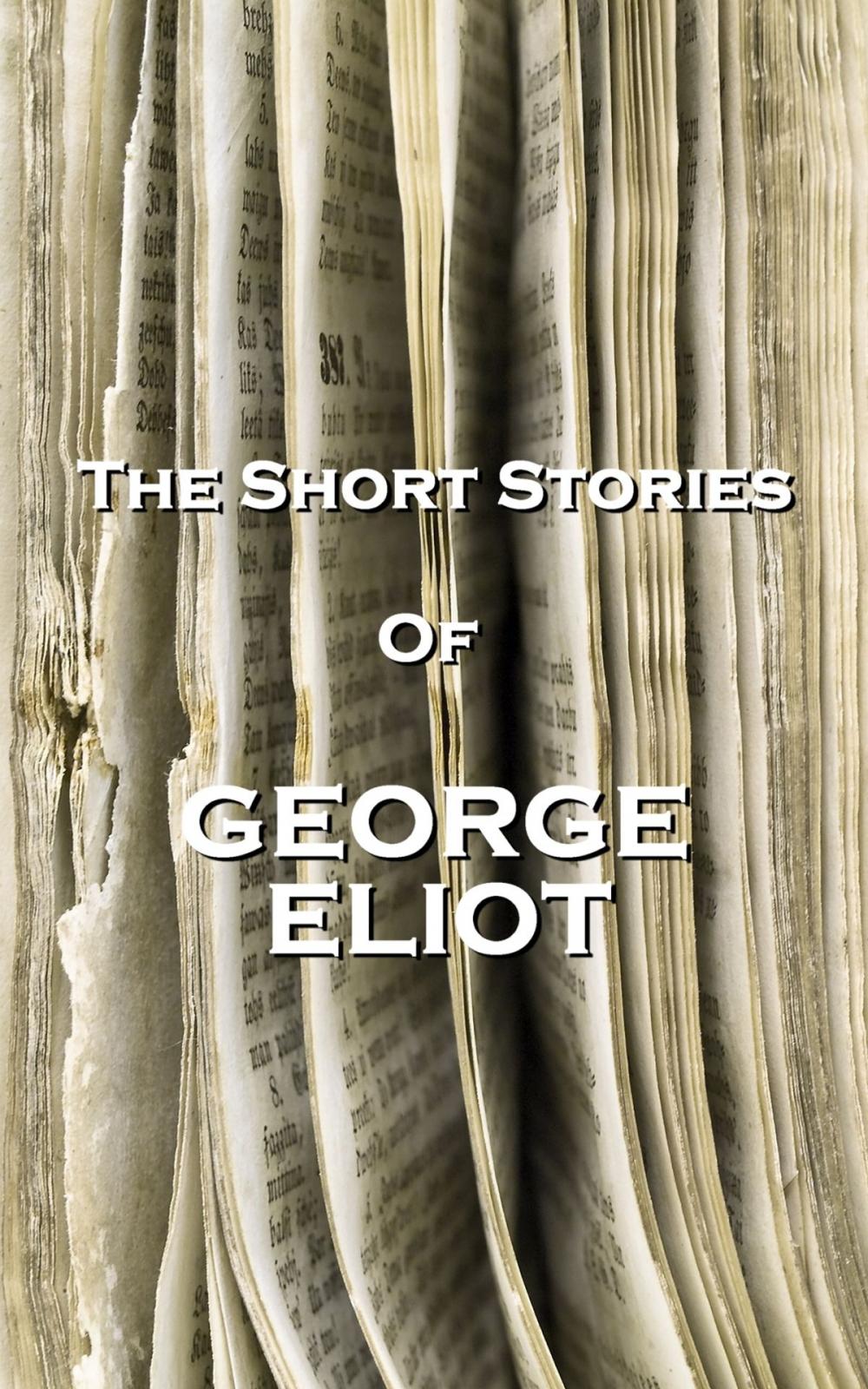 Big bigCover of The Short Stories Of George Eliot