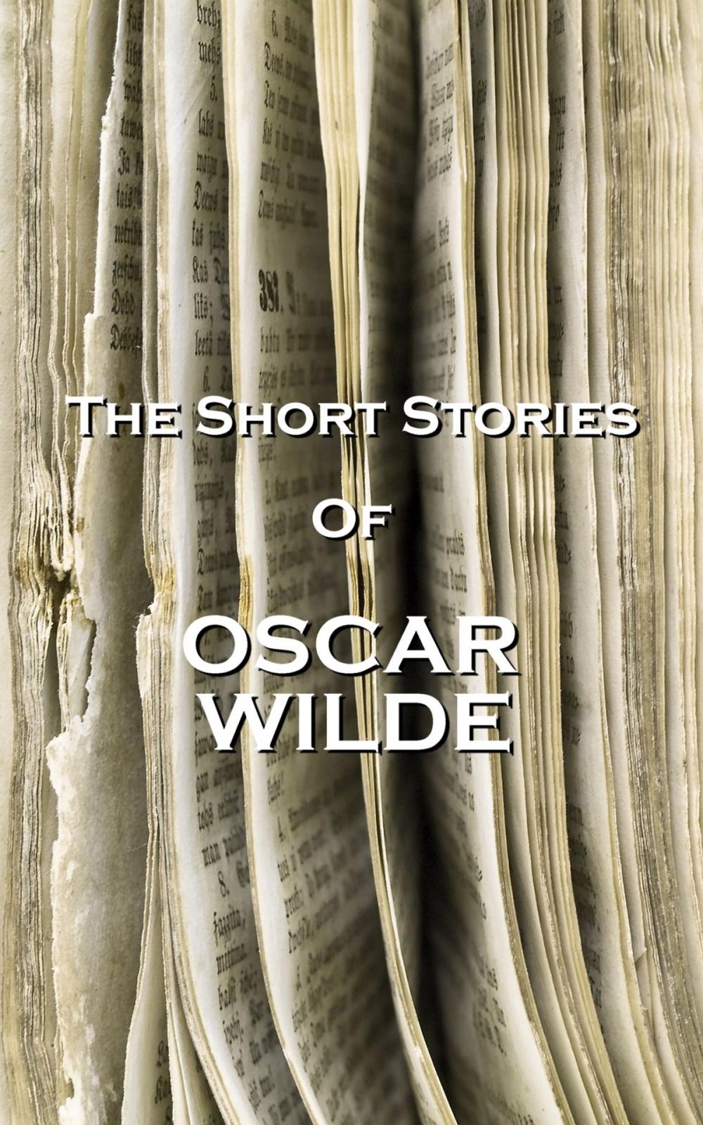 Big bigCover of The Short Stories Of Oscar Wilde