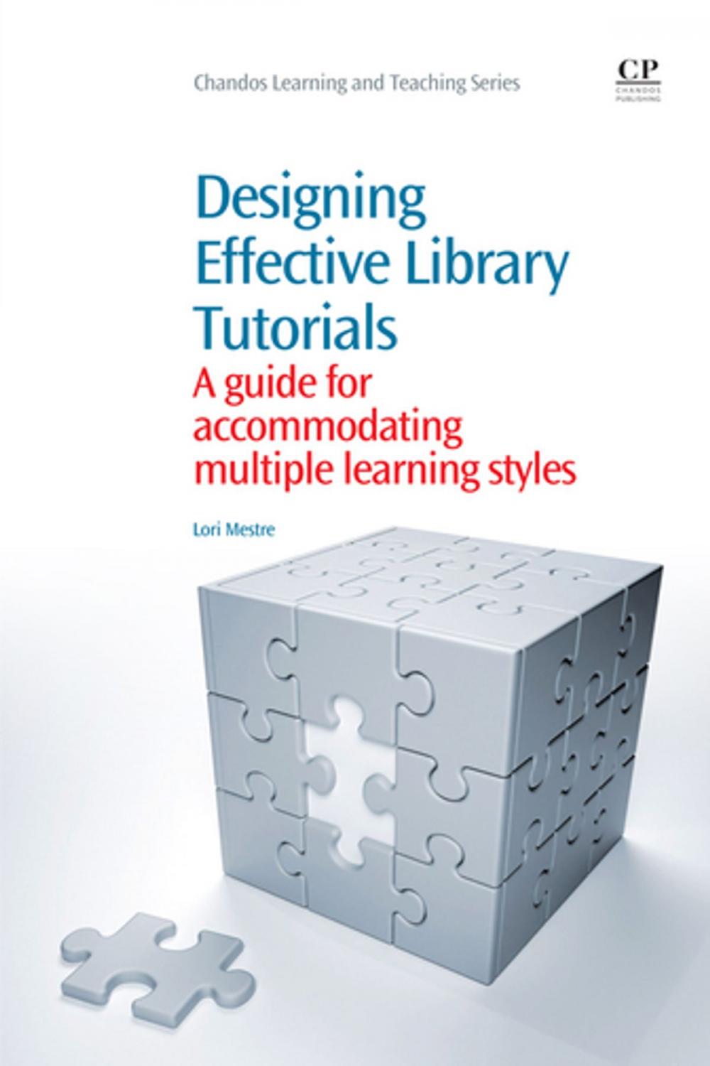 Big bigCover of Designing Effective Library Tutorials