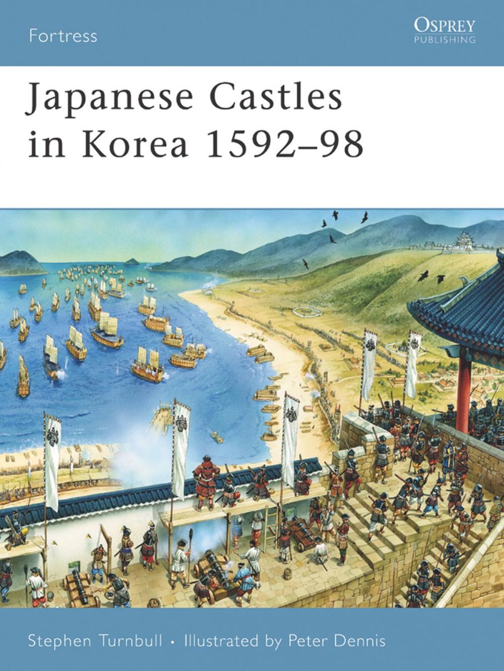 Big bigCover of Japanese Castles in Korea 1592–98