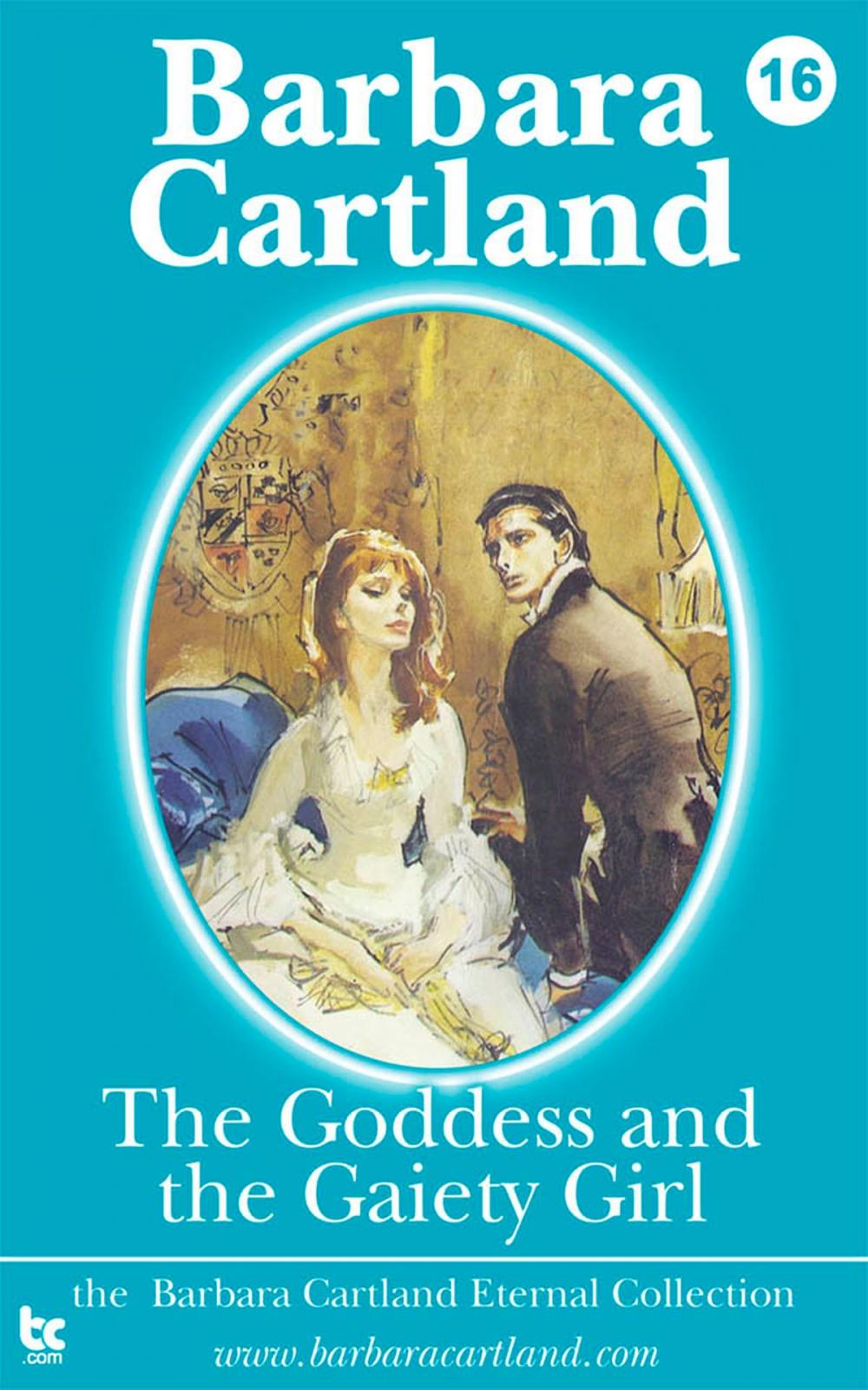 Big bigCover of 16. The Goddess and the Gaiety Girl