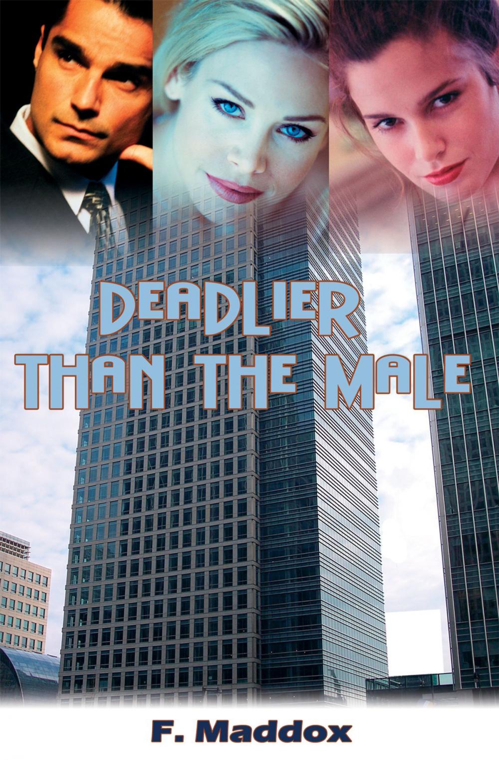 Big bigCover of Deadlier Than The Male