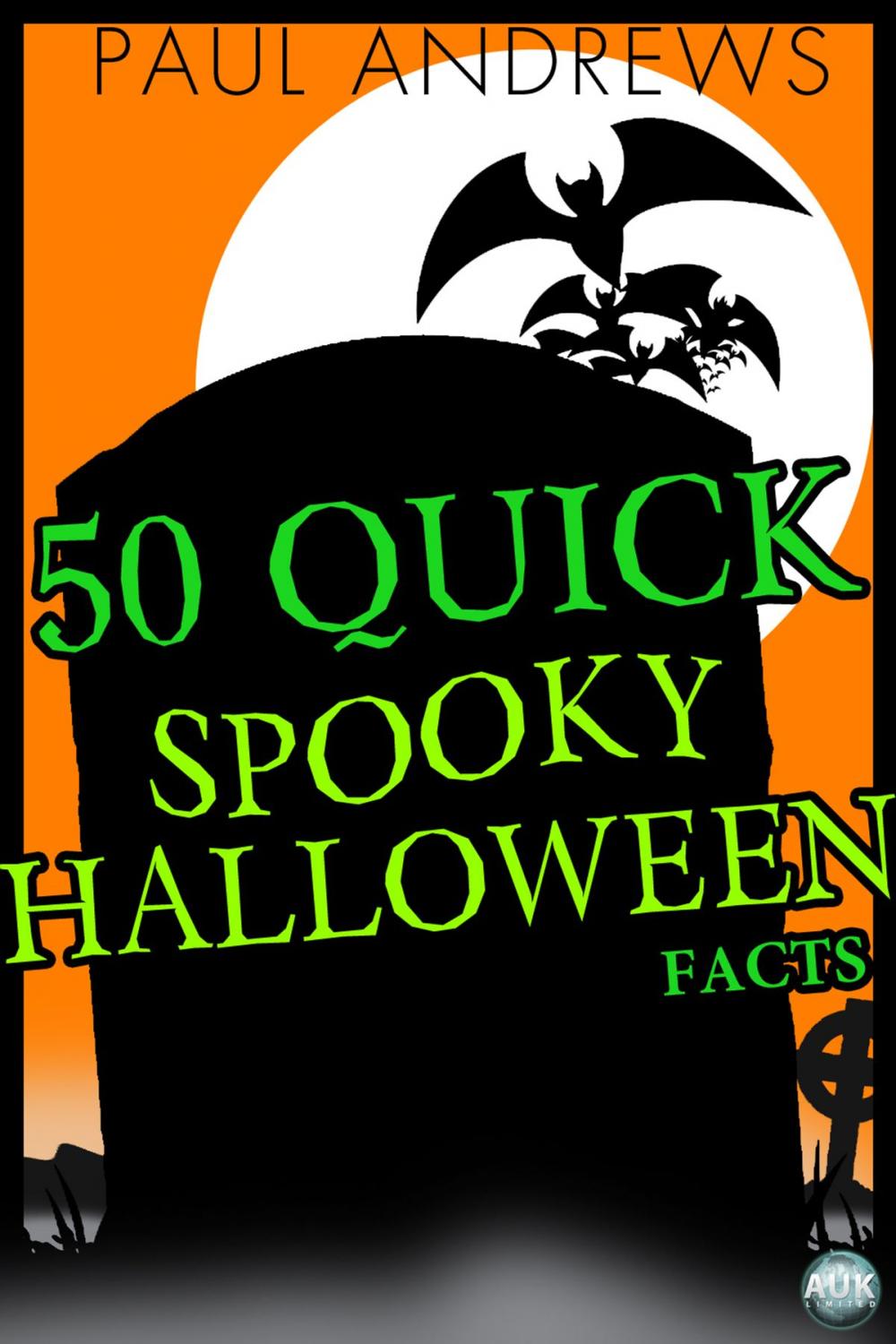 Big bigCover of 50 Quick Spooky Halloween Facts