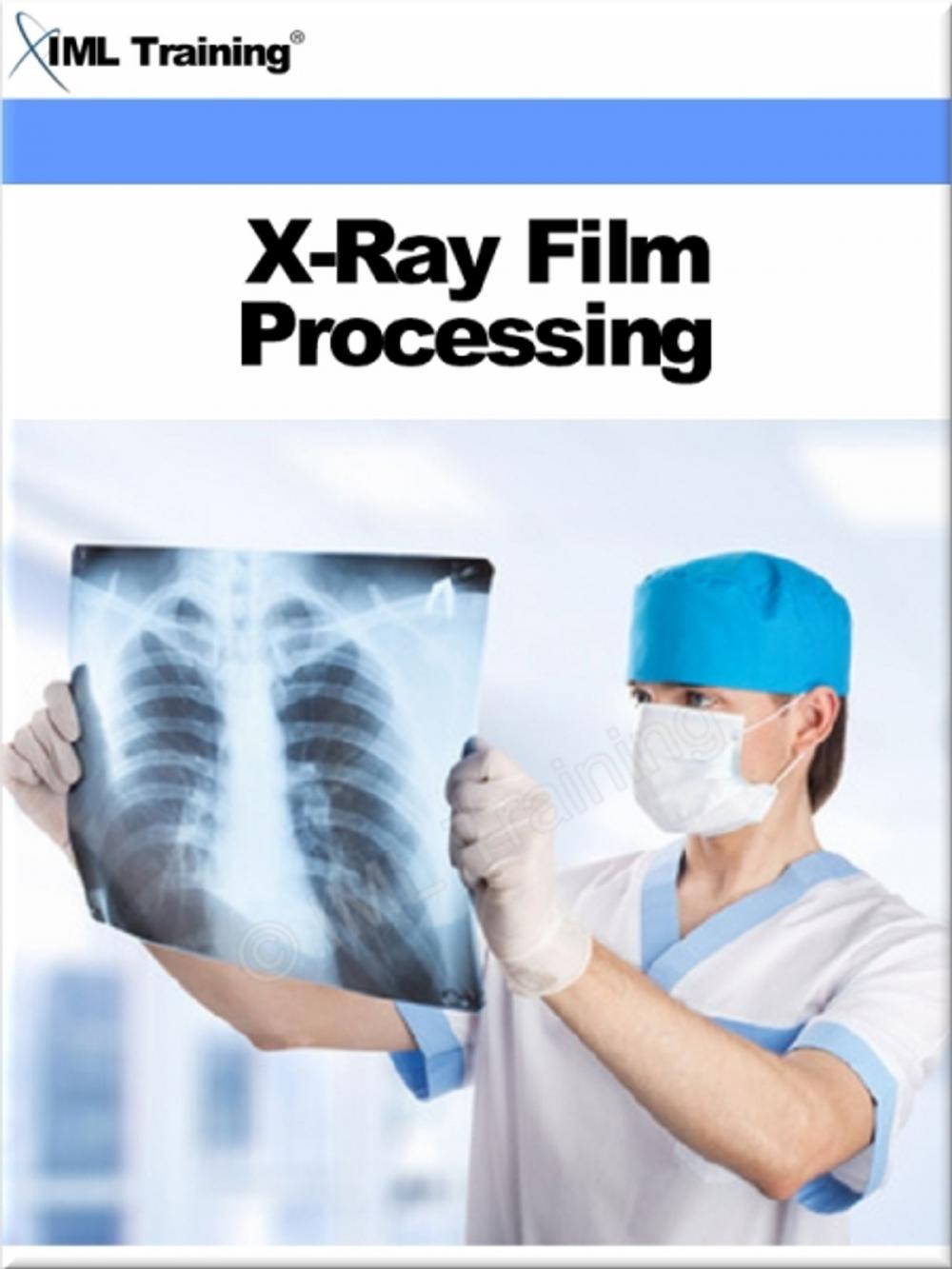 Big bigCover of X-Ray Film Processing (X-Ray and Radiology)