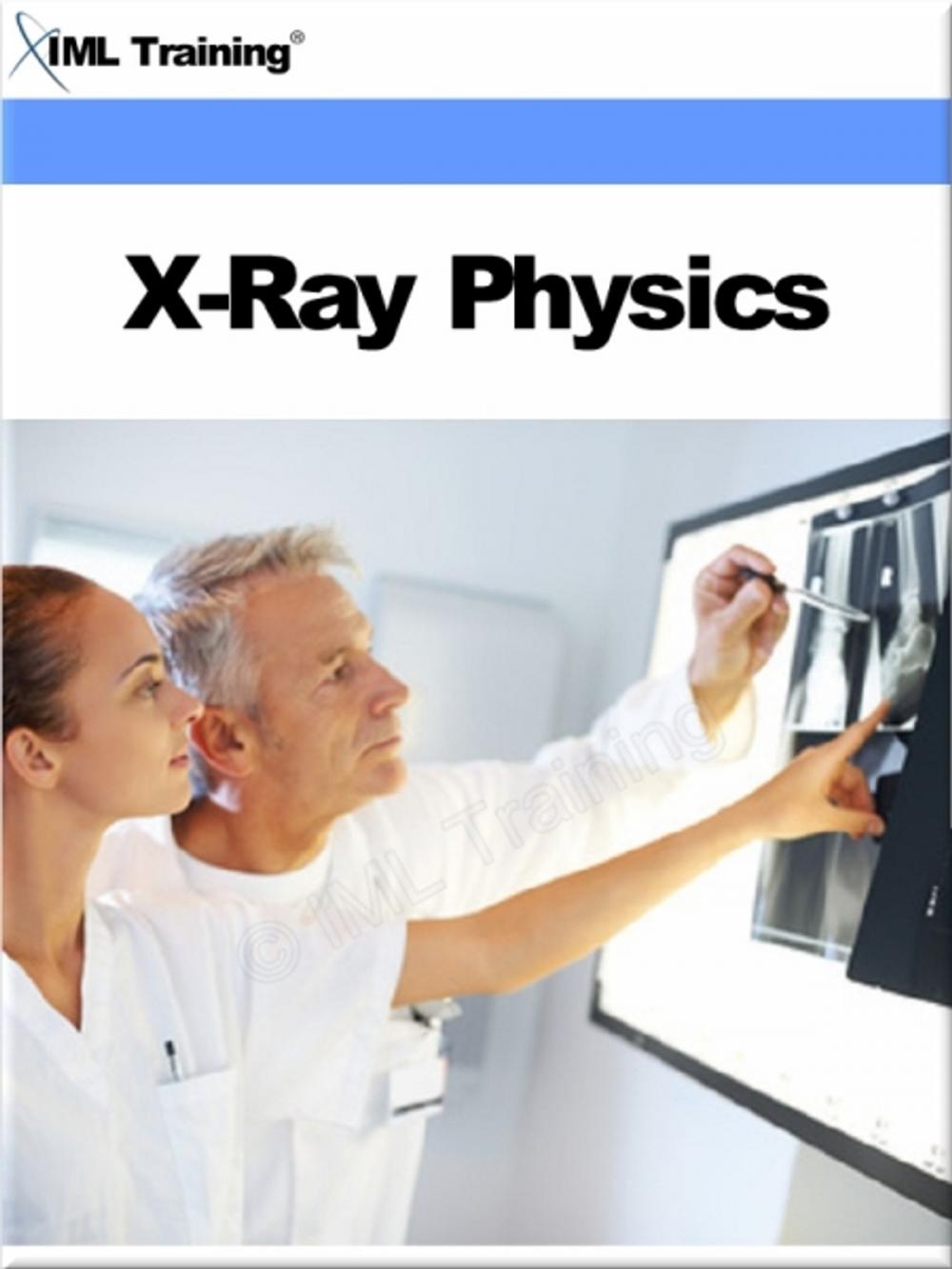 Big bigCover of X-Ray Physics (X-Ray and Radiology)