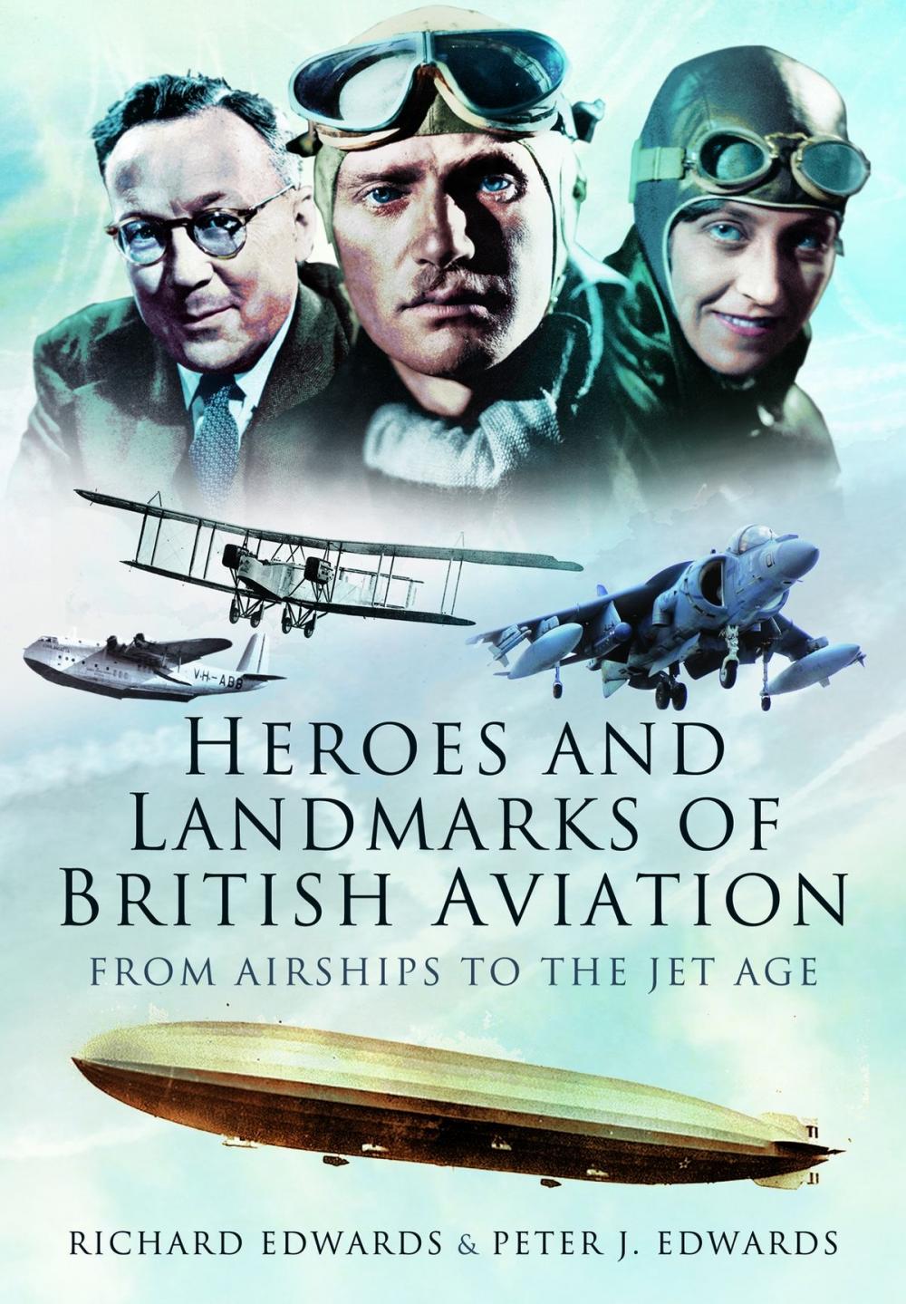 Big bigCover of Heroes and Landmarks of British Aviation