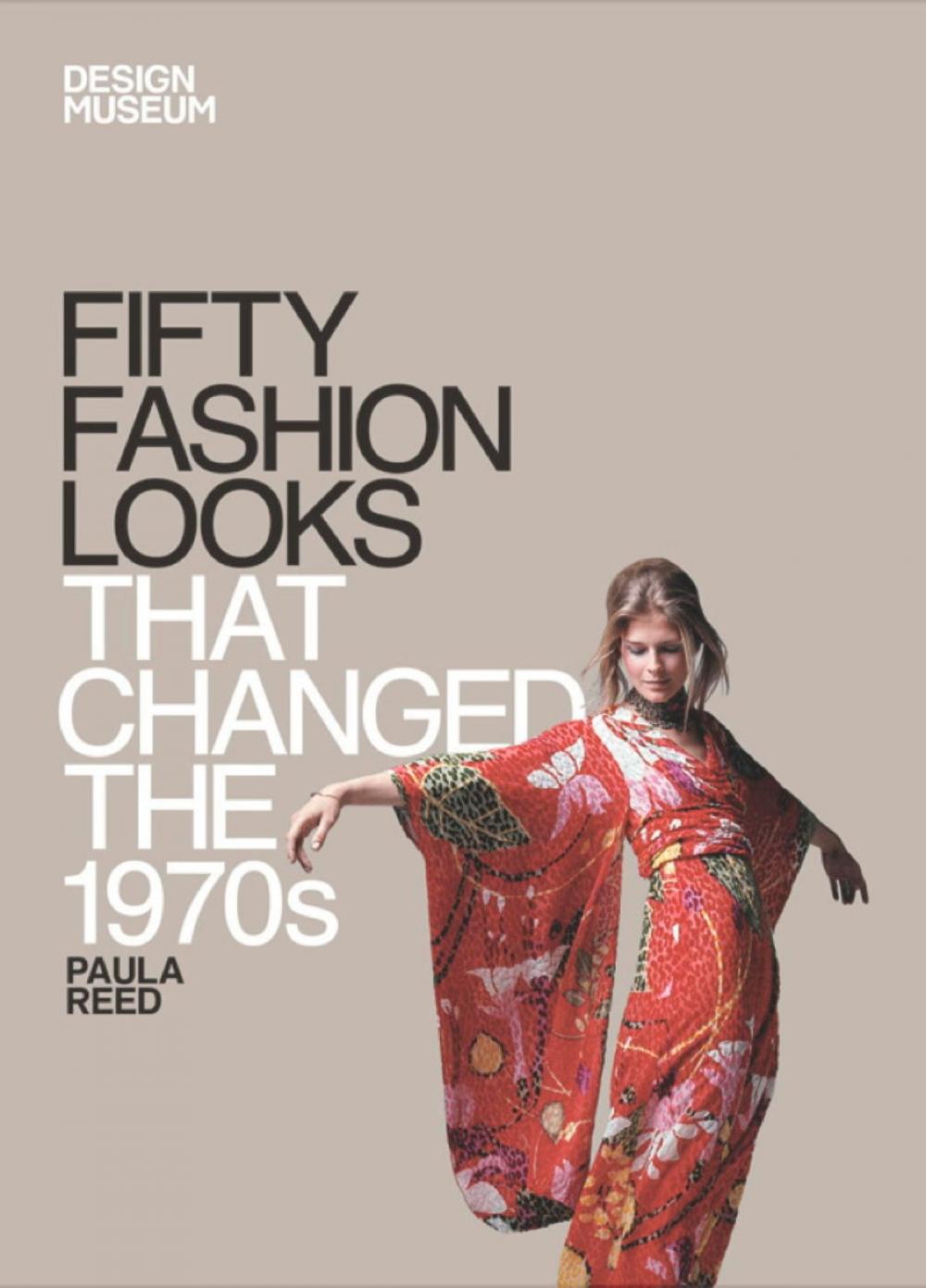 Big bigCover of Fifty Fashion Looks that Changed the 1970s