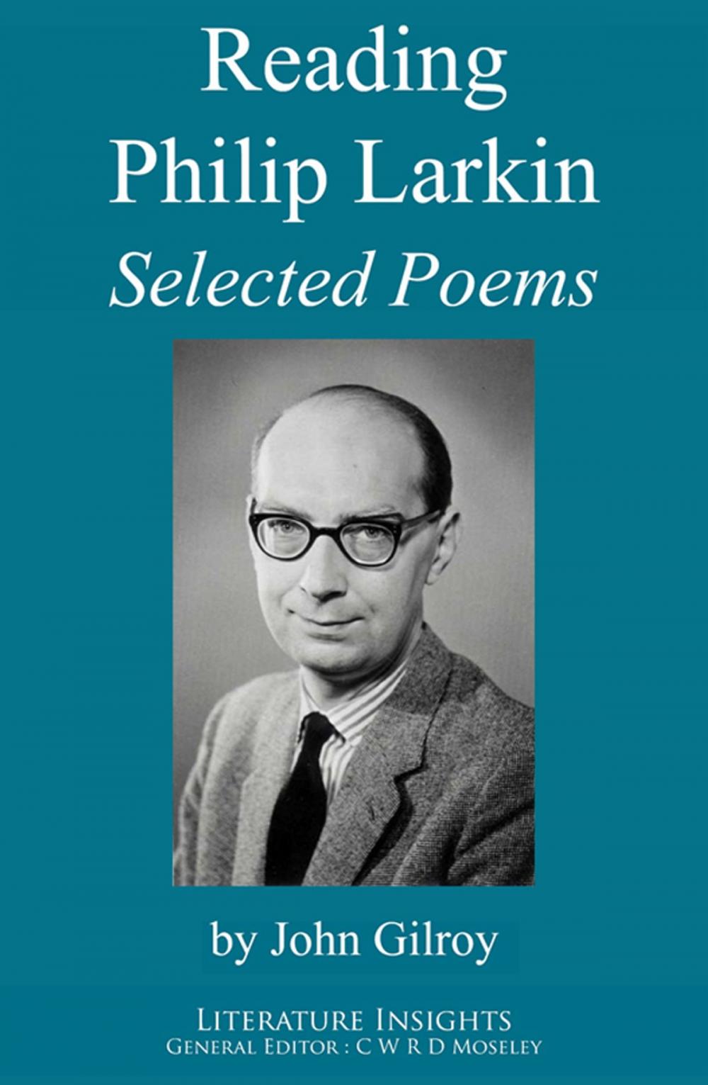 Big bigCover of Reading Philip Larkin: Selected Poems