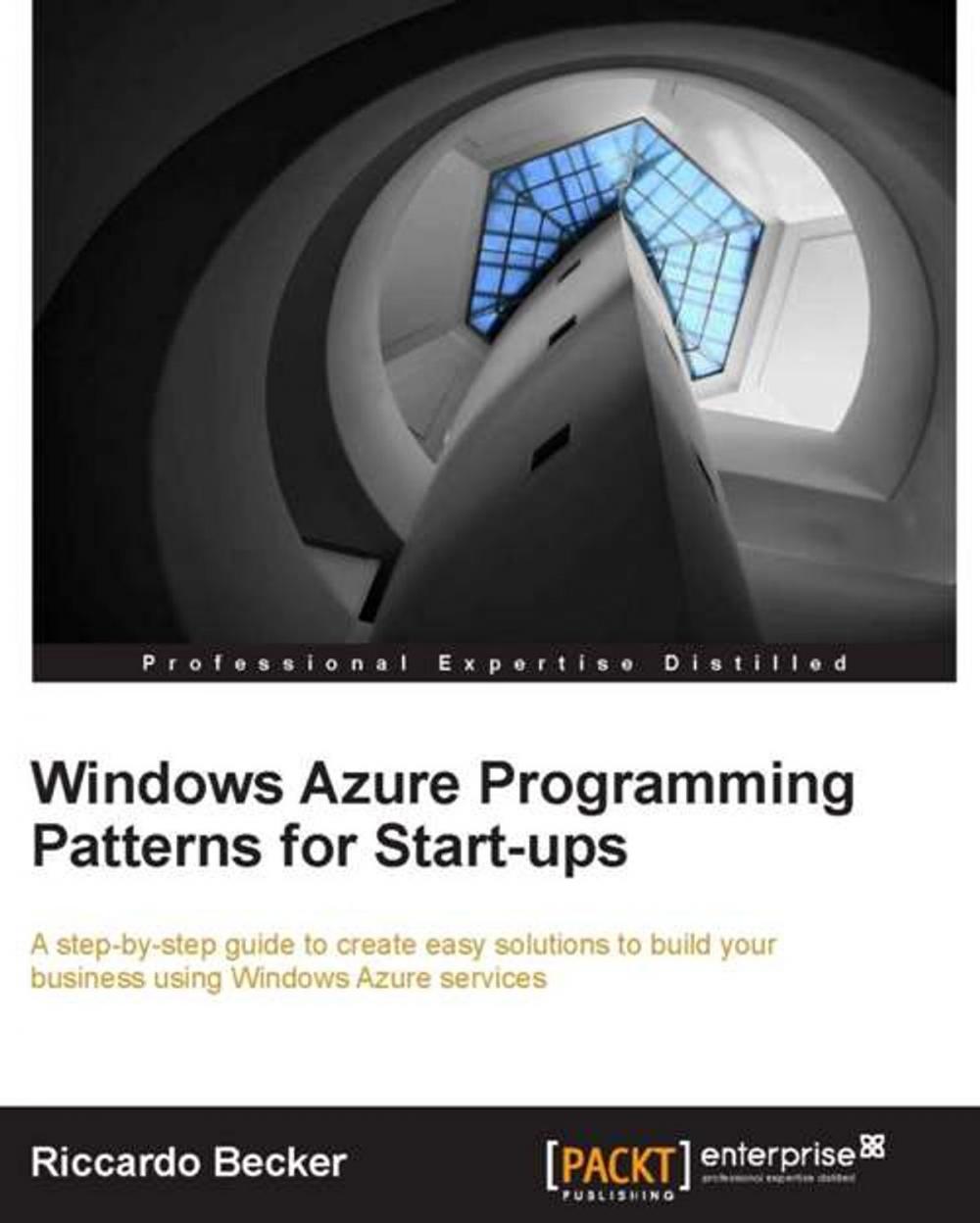 Big bigCover of Windows Azure programming patterns for Start-ups