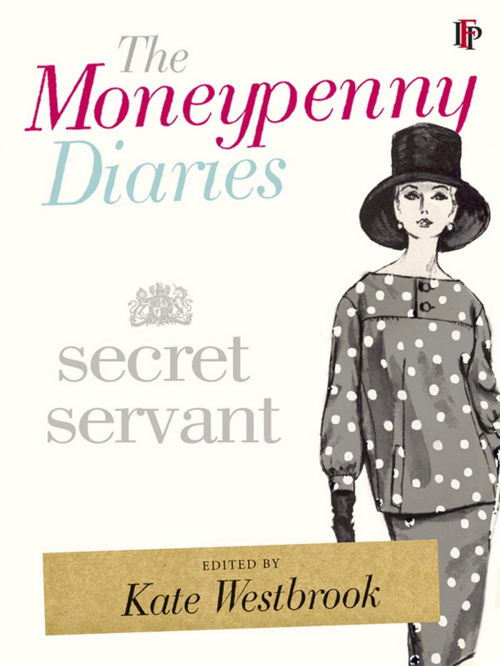 Big bigCover of The Moneypenny Diaries: Secret Servant