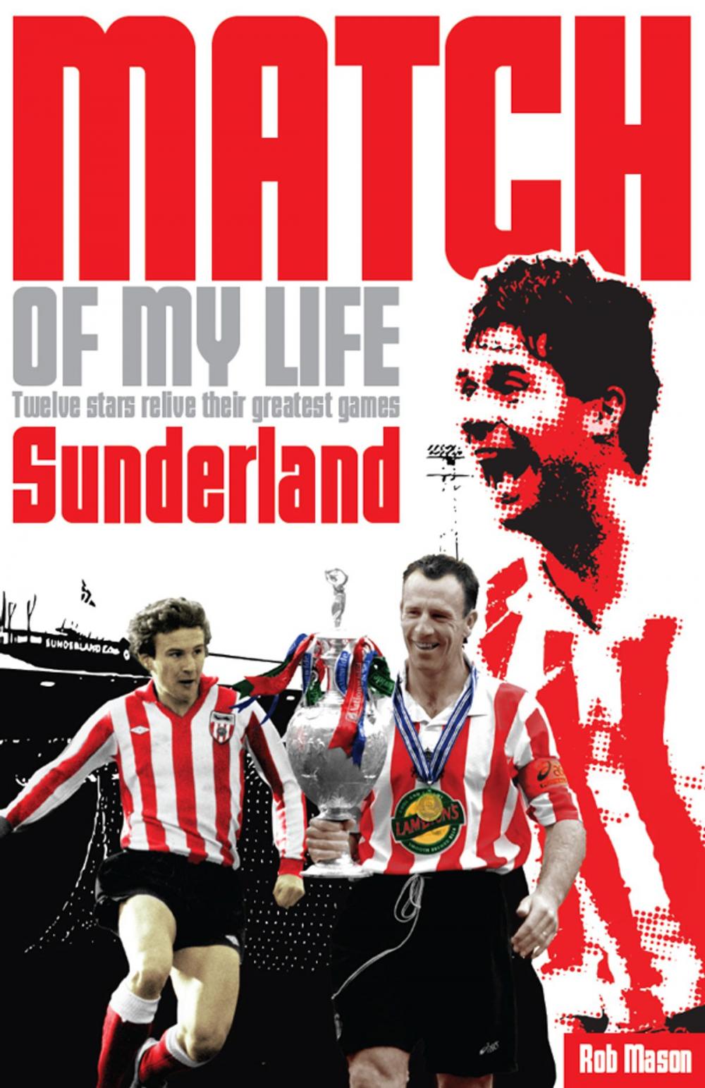 Big bigCover of Sunderland AFC Match of My Life