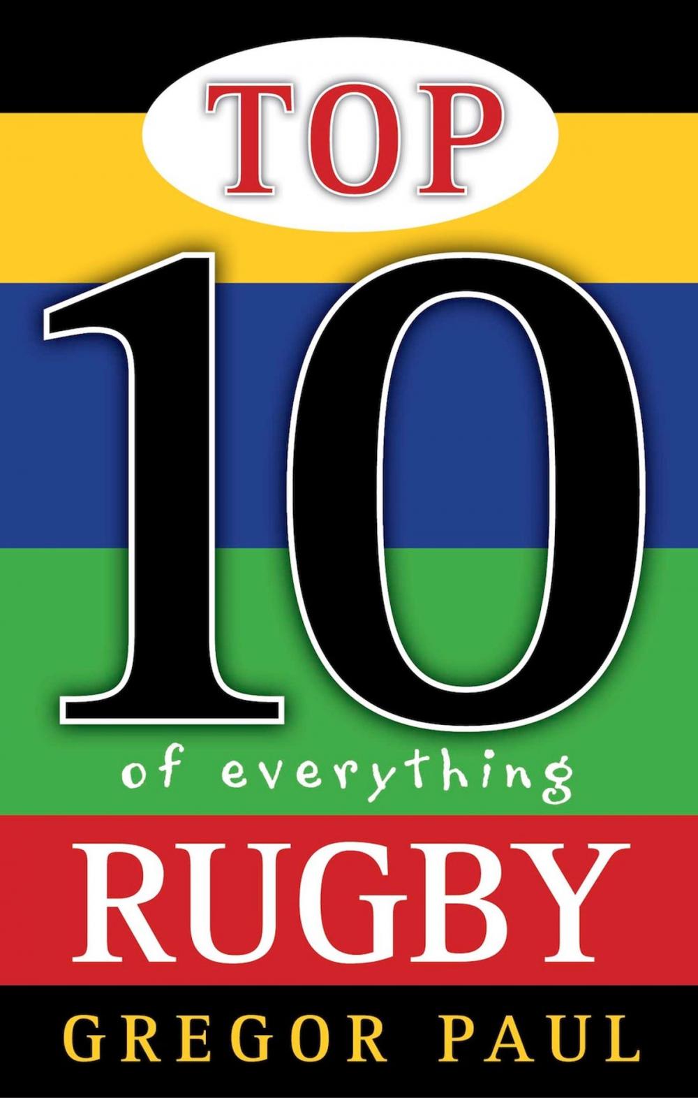 Big bigCover of Top 10 of Everything Rugby