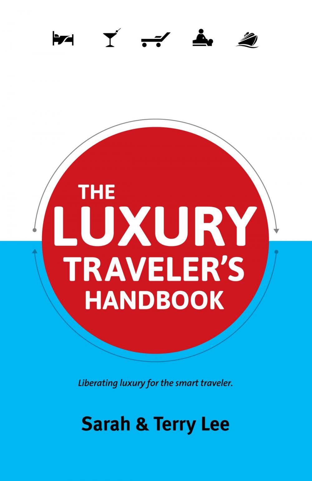 Big bigCover of The Luxury Traveler's Handbook