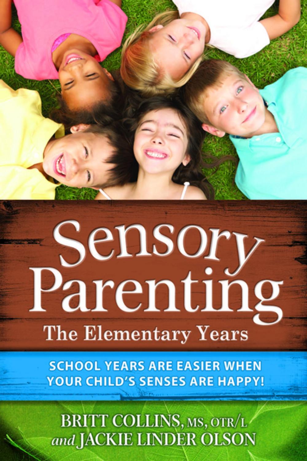 Big bigCover of Sensory Parenting - The Elementary Years