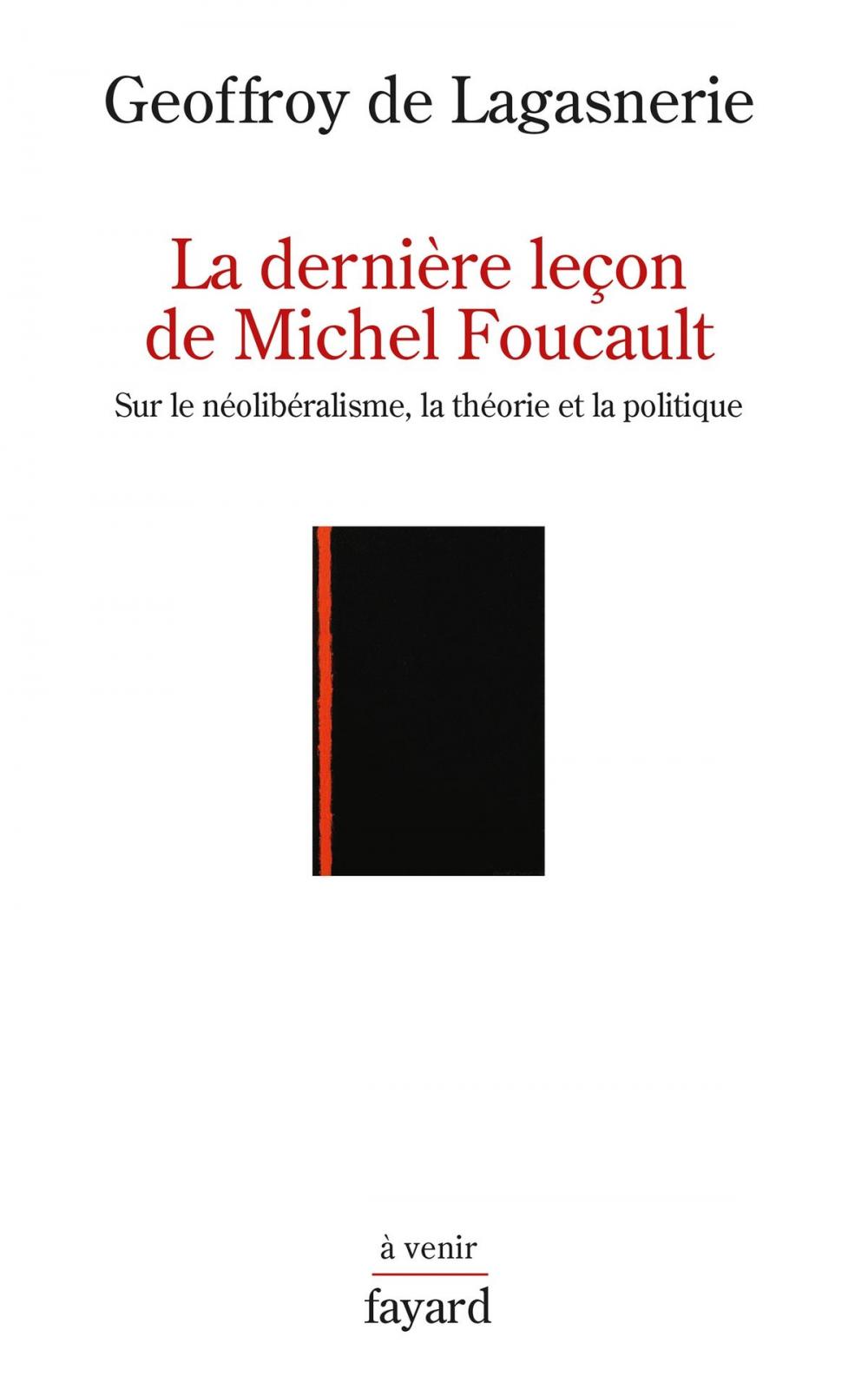 Big bigCover of La dernière leçon de Michel Foucault