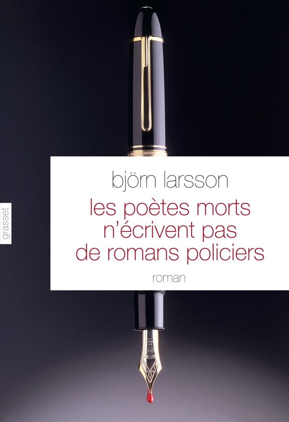 Big bigCover of Les poètes morts n'écrivent pas de romans policiers