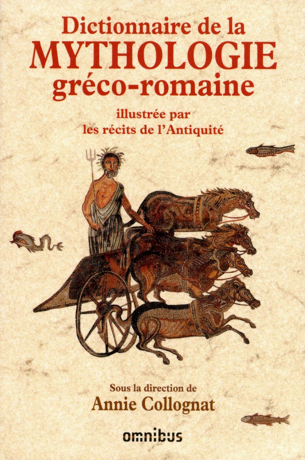 Big bigCover of Dictionnaire de la mythologie gréco-romaine