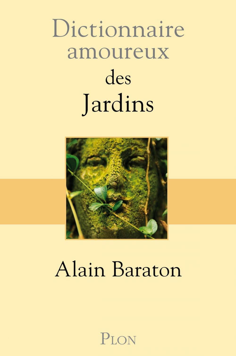 Big bigCover of Dictionnaire amoureux des Jardins